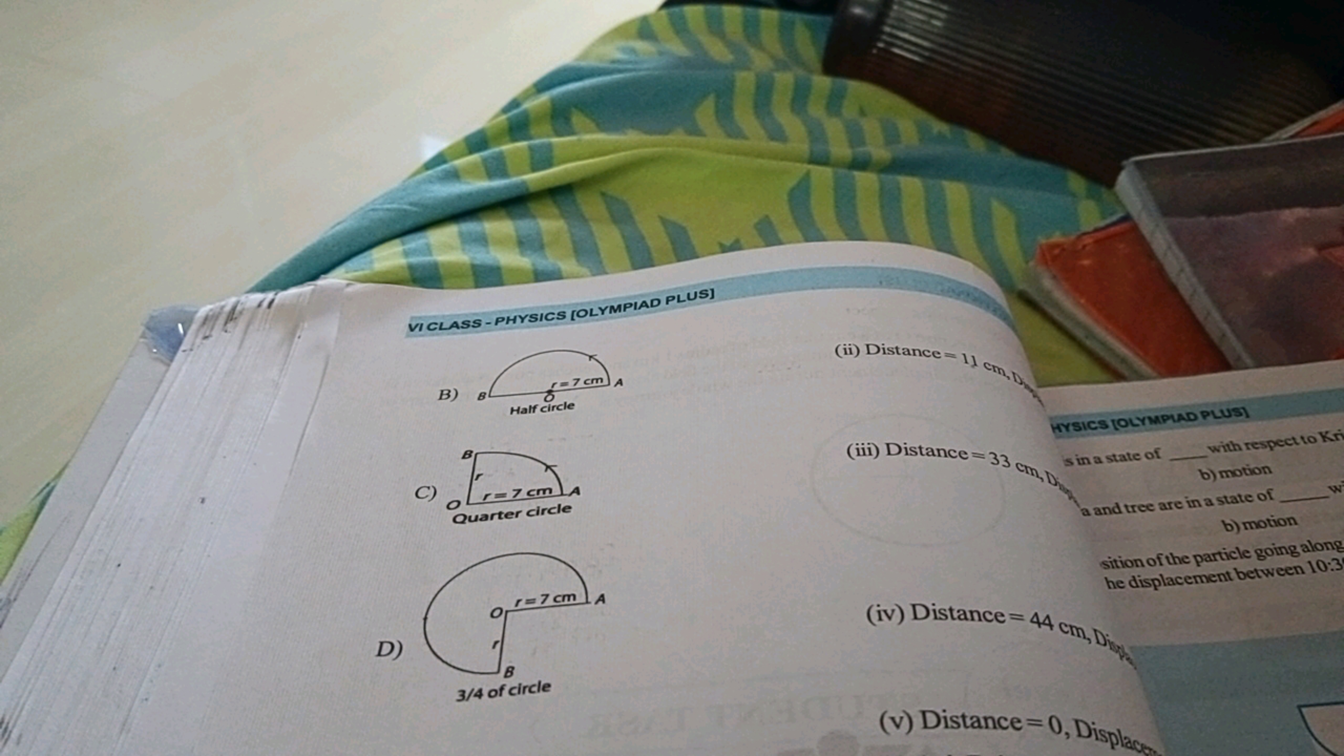 VI CLASS-PHYSICS [OLYMPIAD PLUS]
B) B
mA
=7cm
Half circle
C)
r=7 cm
Qu