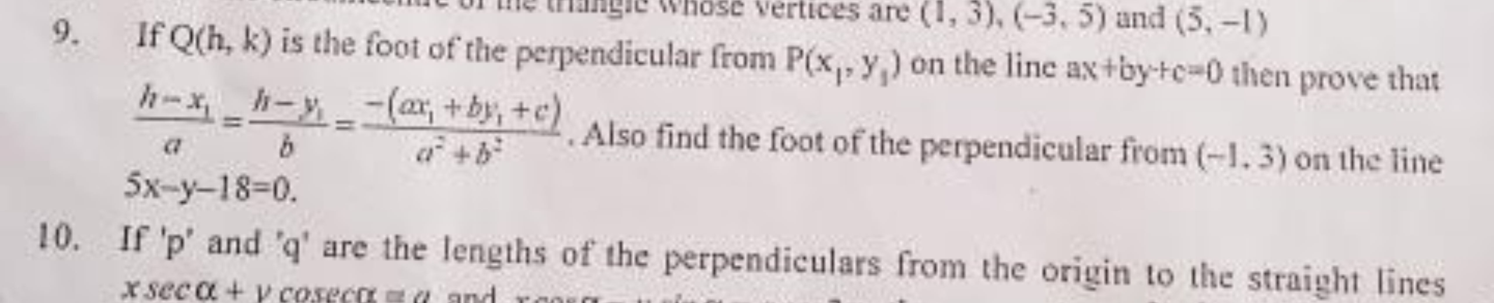 9. If Q(h,k) is the foot of the perpendicular from P(x1​,y1​) on the l