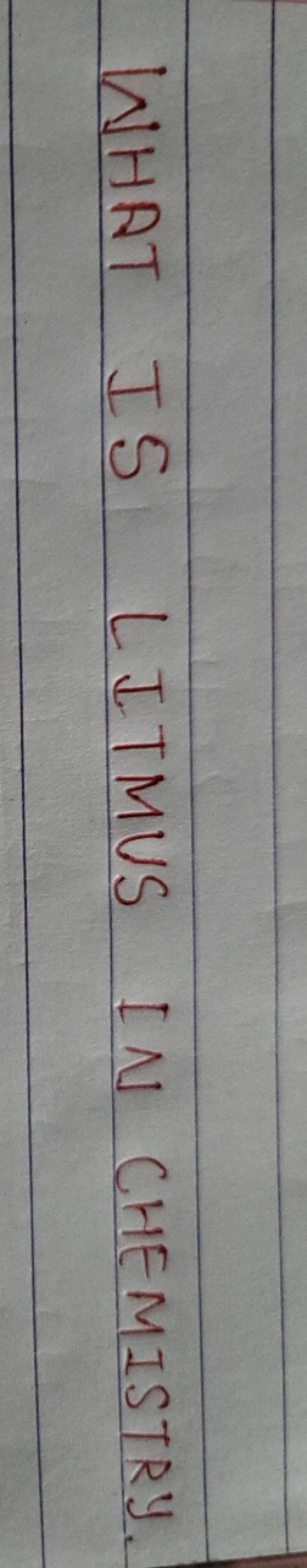 WHAT IS LITMUS IN CHEMISTRY.