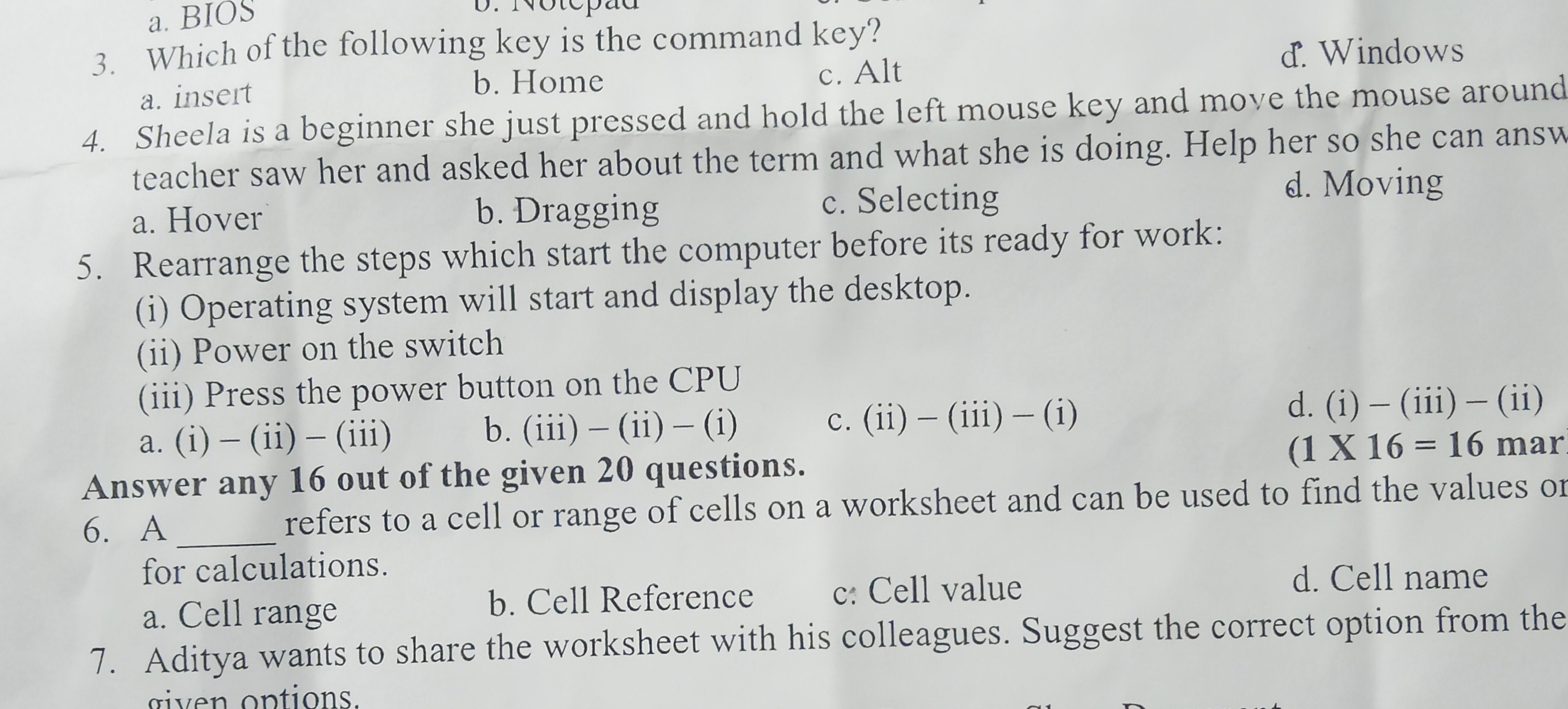 3. Which of the following key is the command key?
a. insert
b. Home
c.