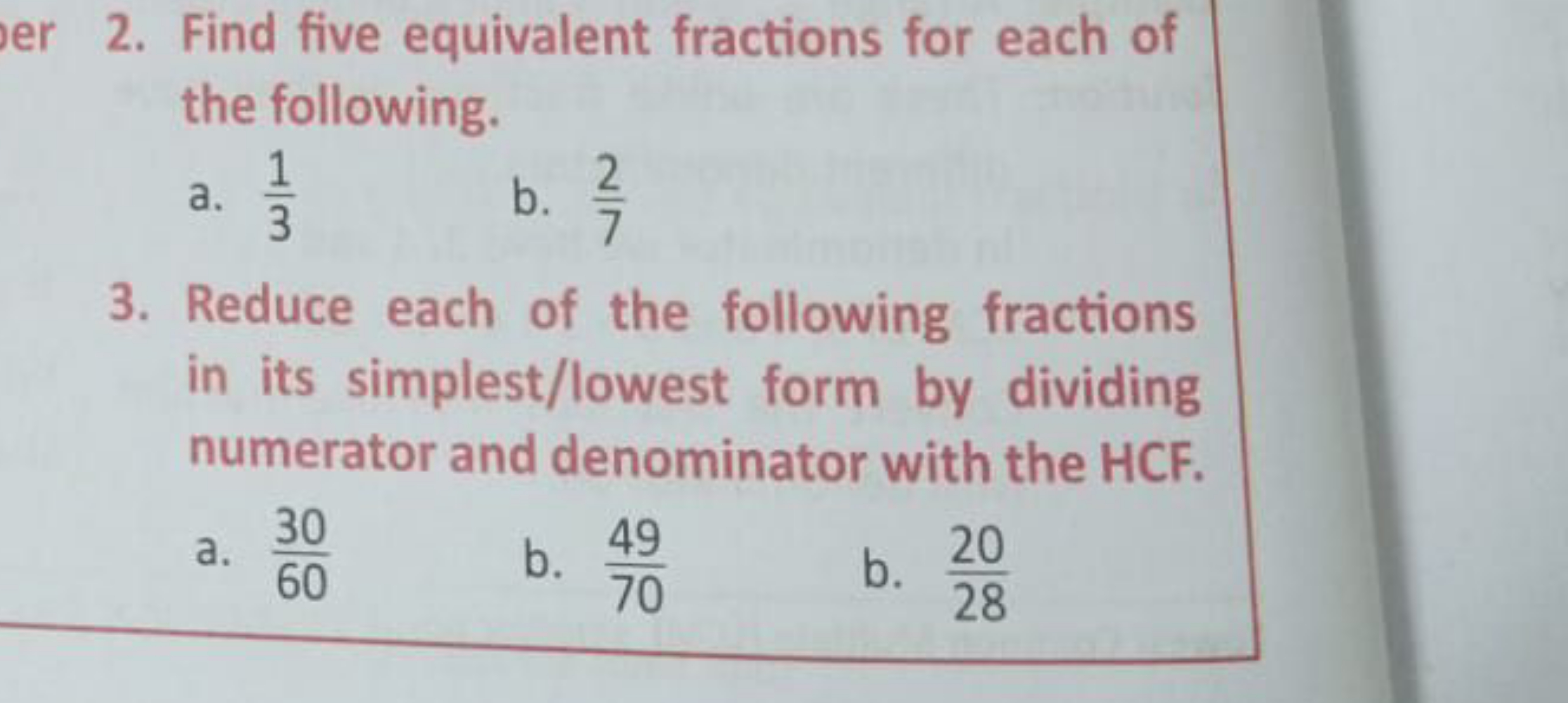 2. Find five equivalent fractions for each of the following.
a. 31​
b.