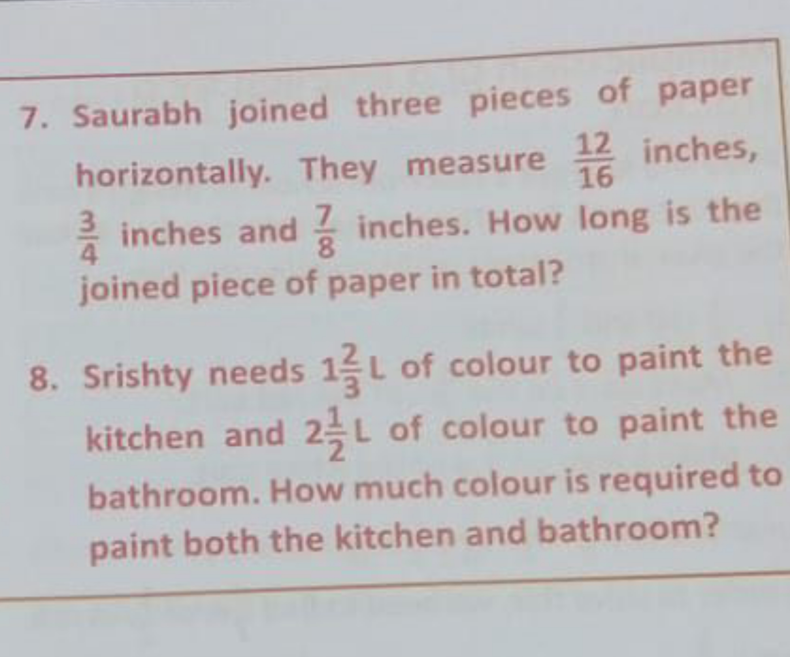 7. Saurabh joined three pieces of paper horizontally. They measure 161