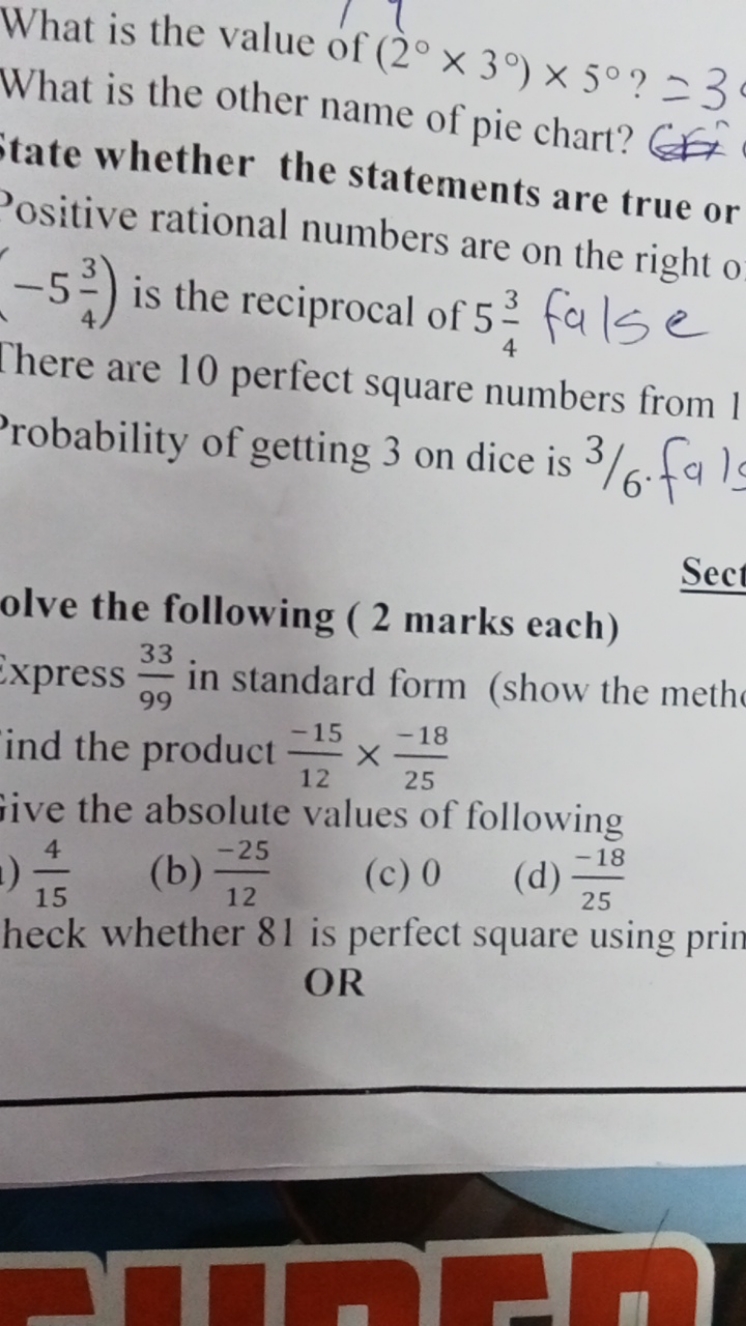 What is the value of (2∘×3∘)×5∘?=3 What is the other name of pie chart