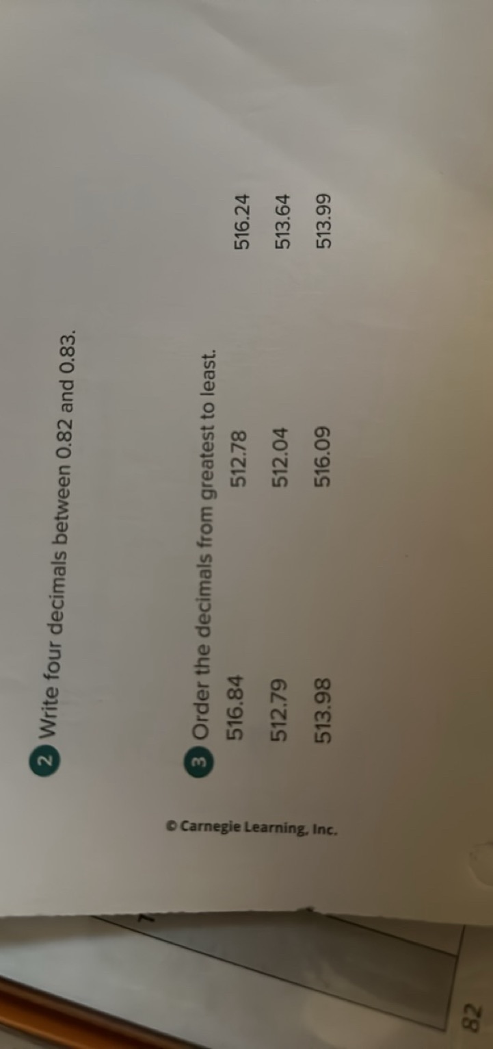 2 Write four decimals between 0.82 and 0.83 .
(3) Order the decimals f