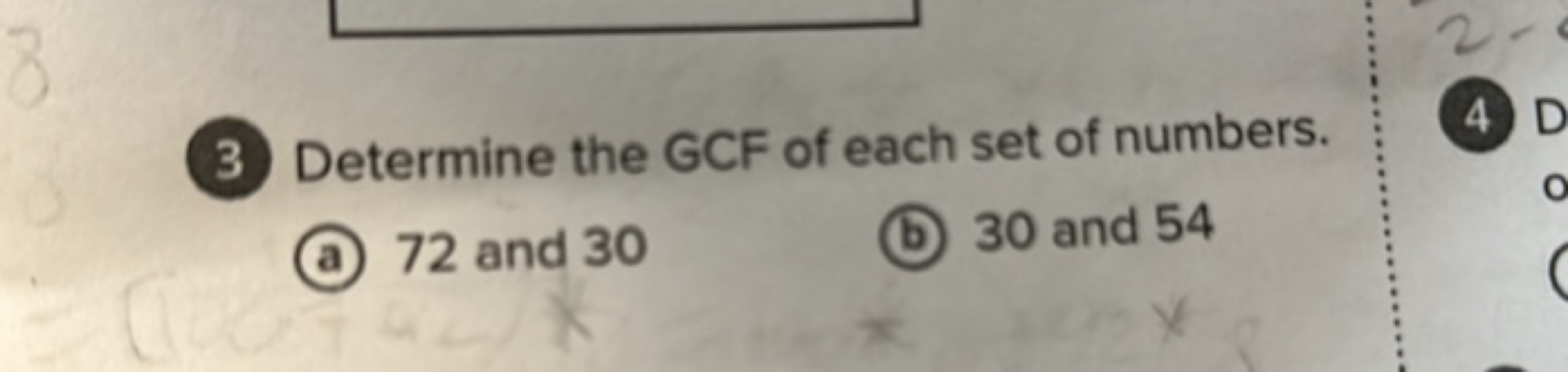 (3) Determine the GCF of each set of numbers.
(a) 72 and 30
(b) 30 and