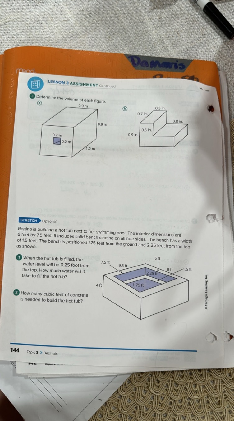 LESSON 3 ASSIGNMENT Continued
3 Determine the volume of each figure.
(