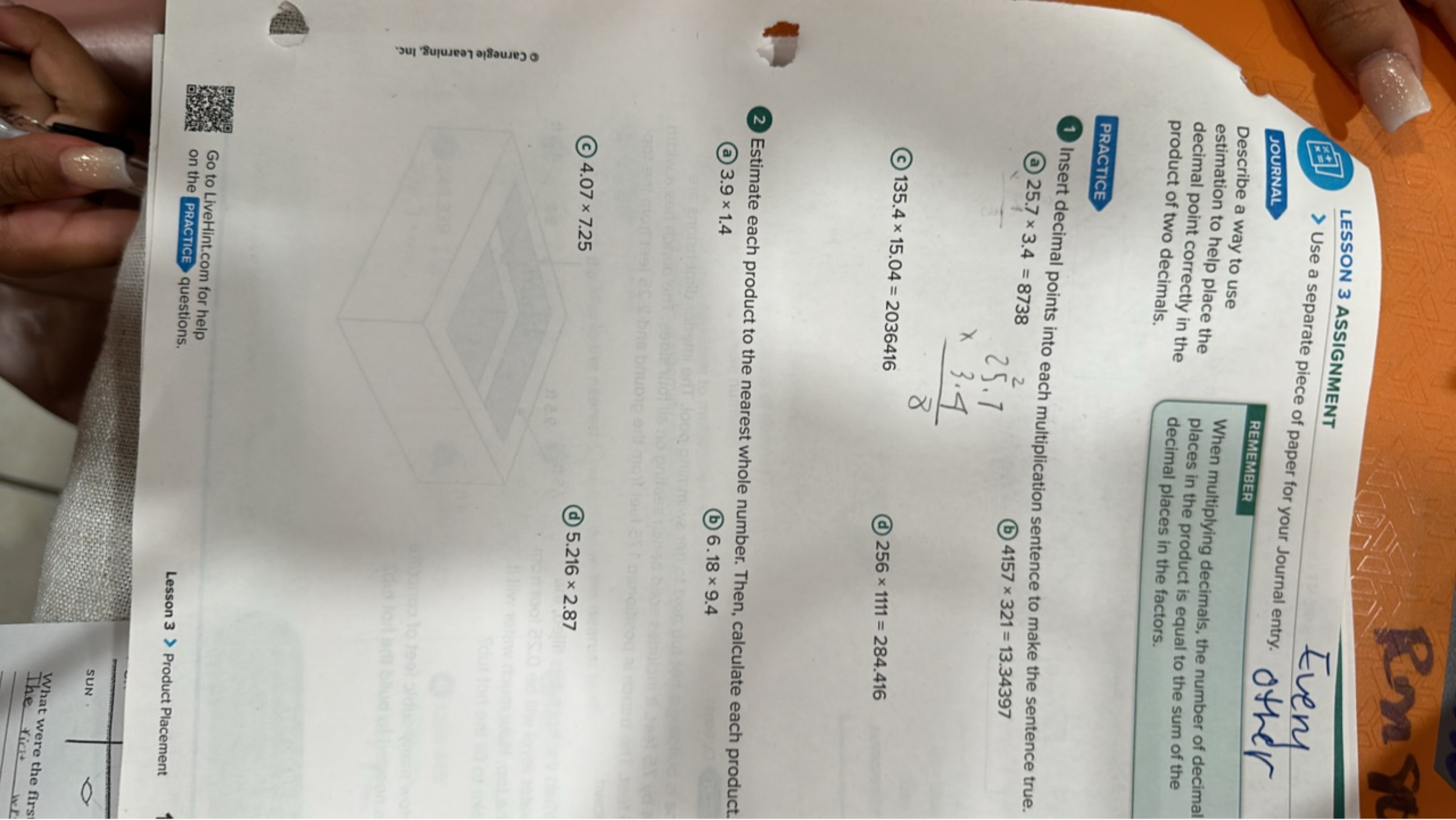 LESSON 3 ASSIGNMENT
Event
other
JOURNAL
Describe a way to use estimati