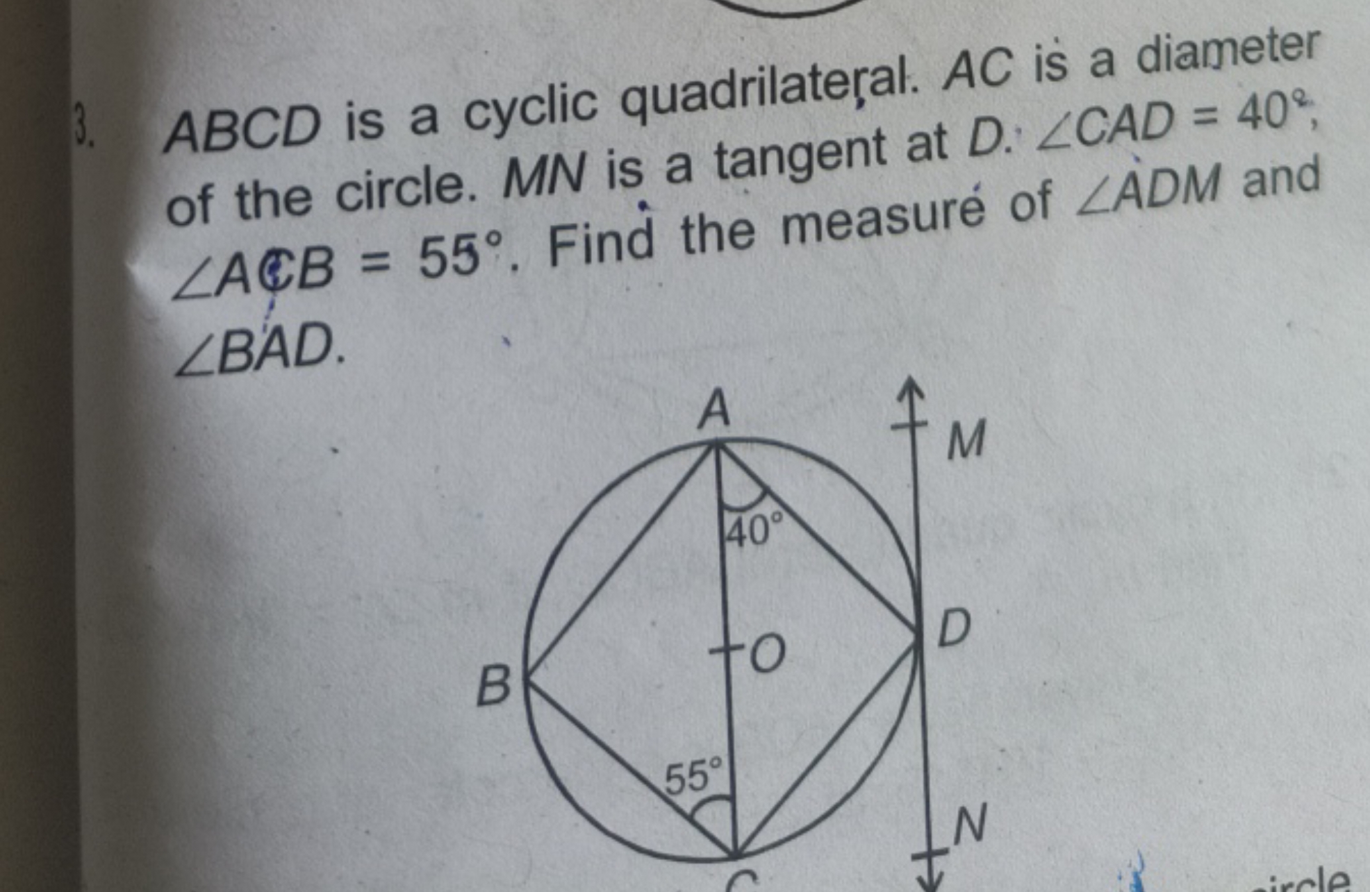 ABCD is a cyclic quadriateral. AC is a diameter of the circle. MN is a