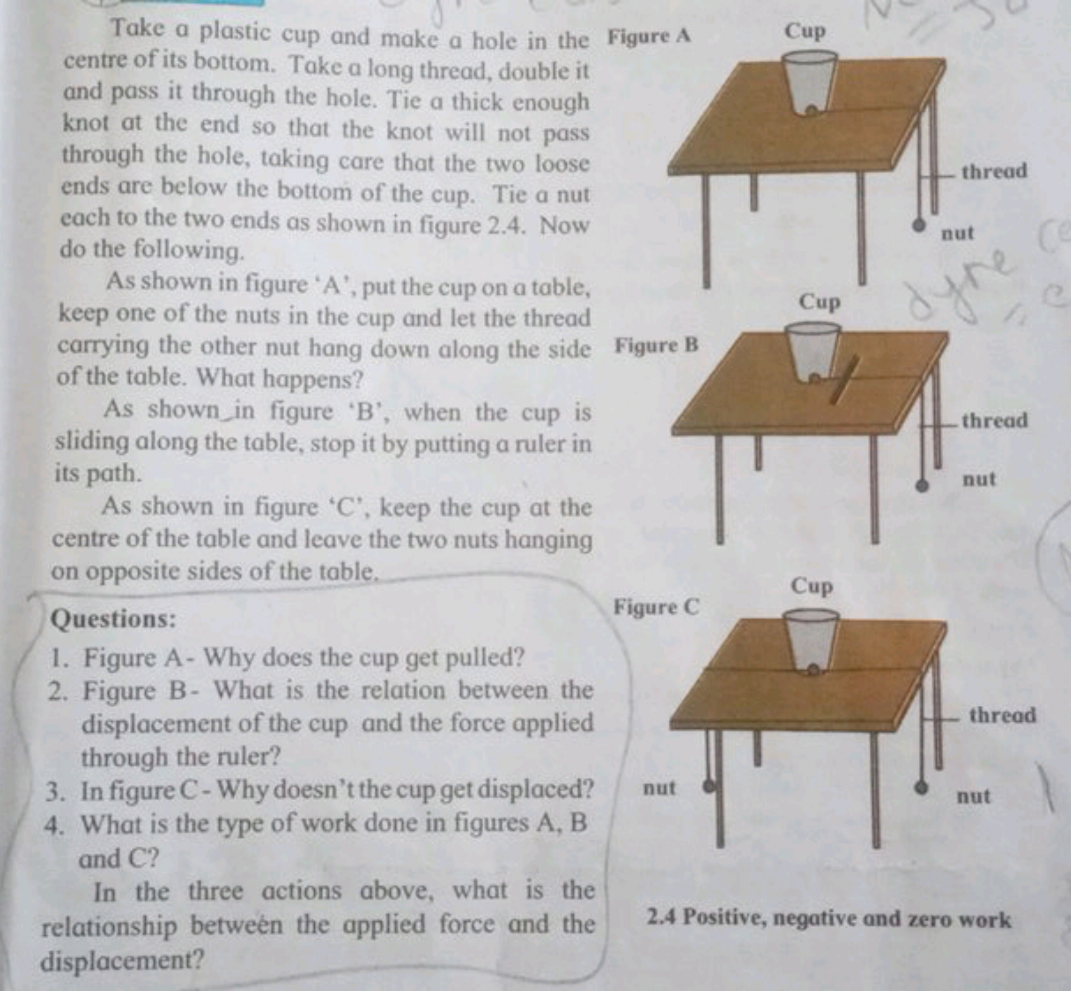 Take a plastic cup and make a hole in the centre of its bottom. Take a