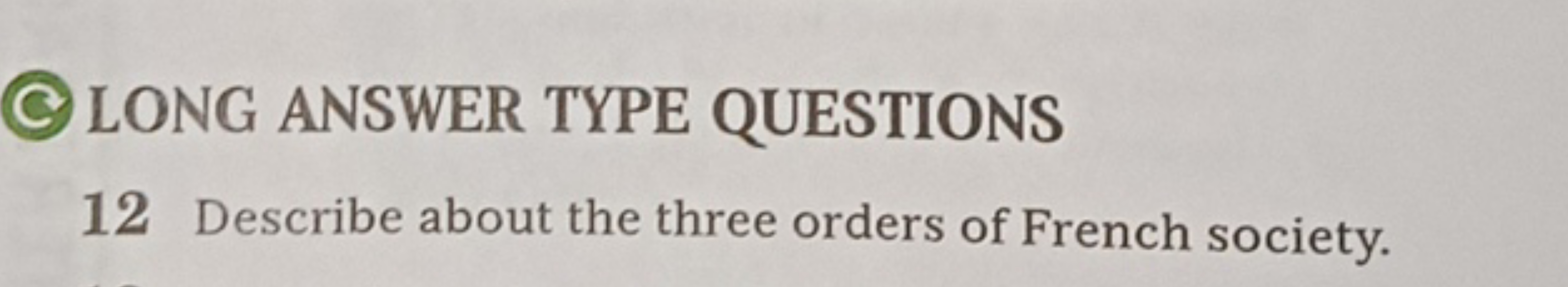 (G) LONG ANSWER TYPE QUESTIONS
12 Describe about the three orders of F