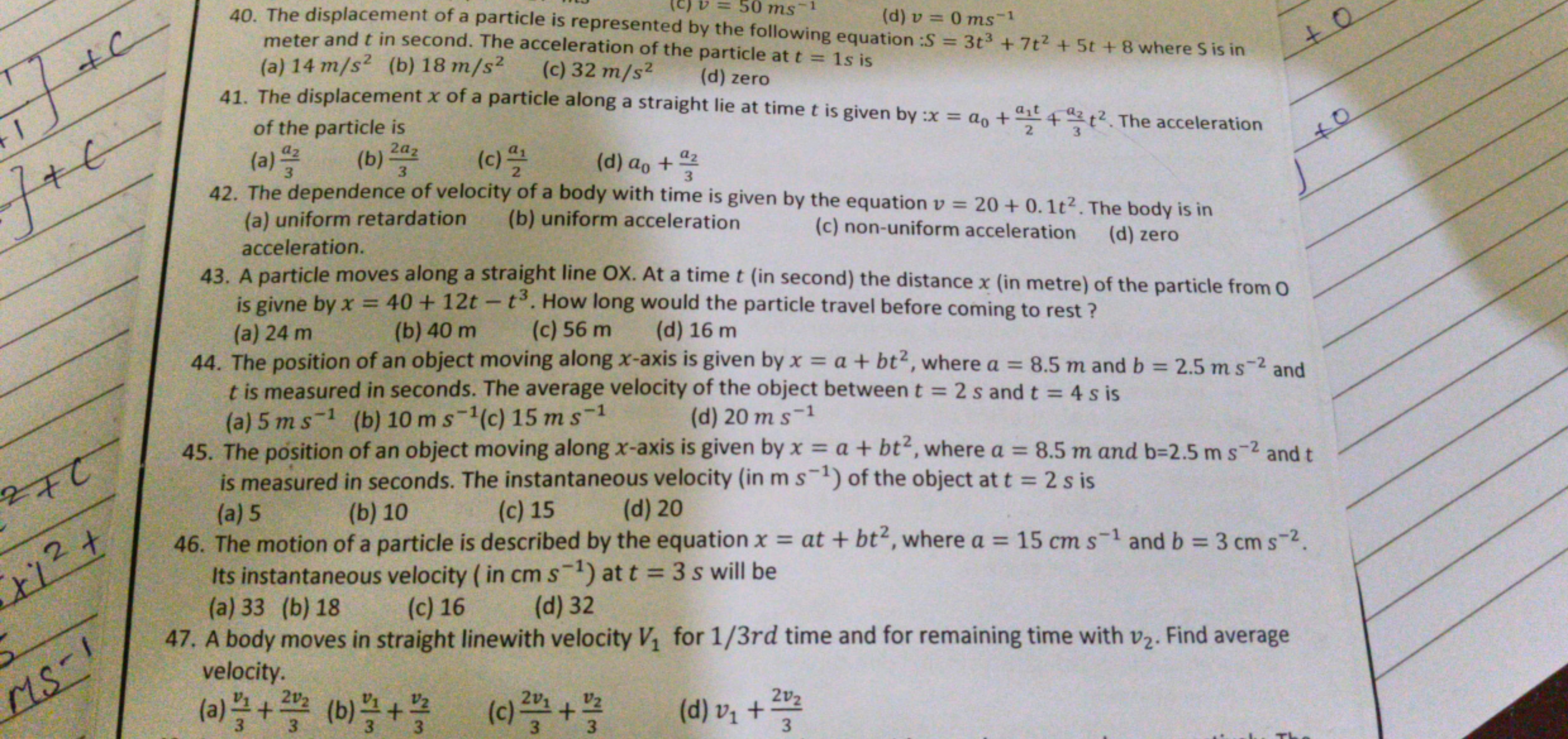 2+C
+12+
MS-1
+C
7 + C
1+C
+0
= 50 ms 1
(d) v=0 ms-1
40. The displacem