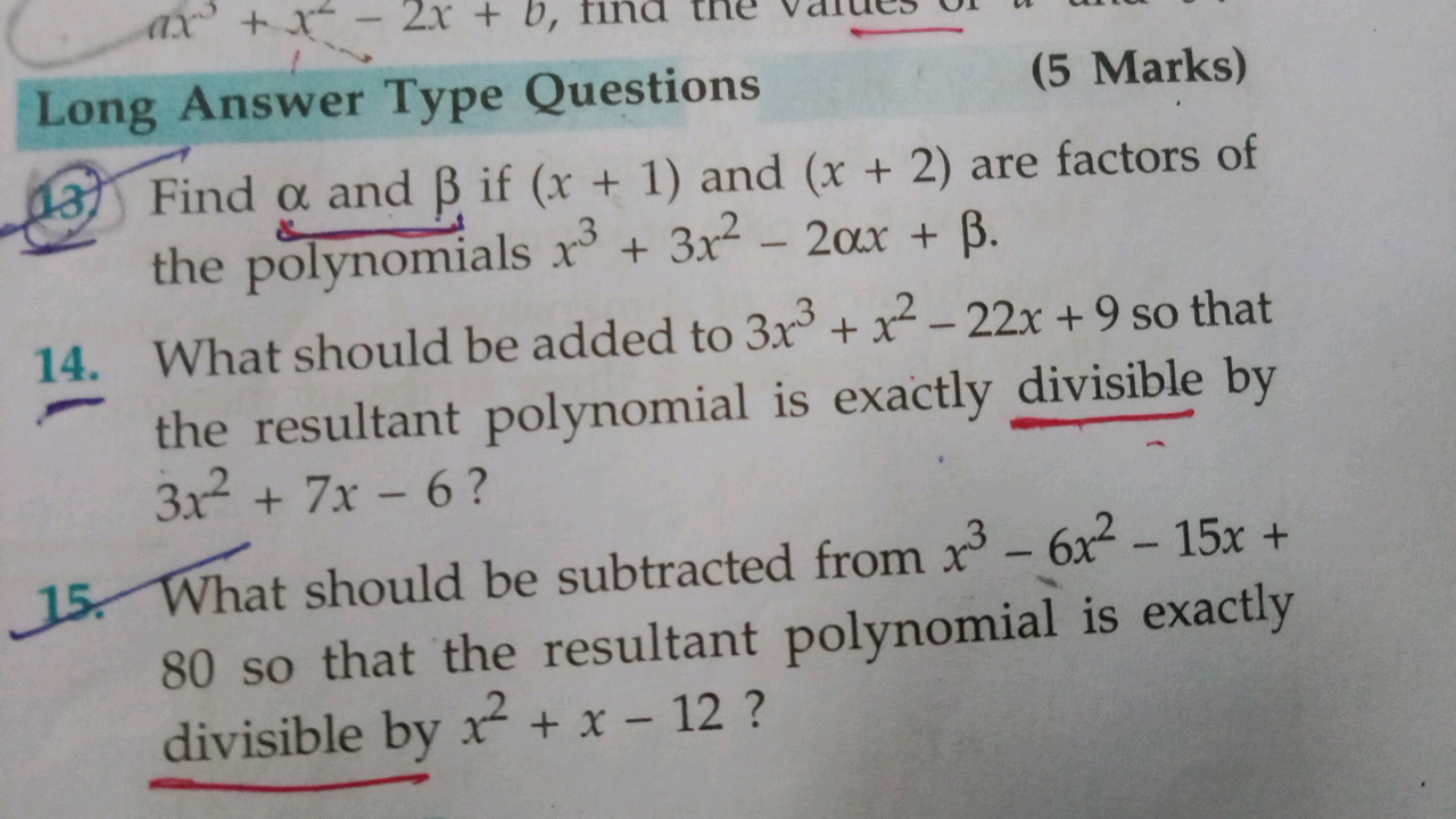 ax + x² - 2x + b, fin
Long Answer Type Questions
(5 Marks)
13 Find a a