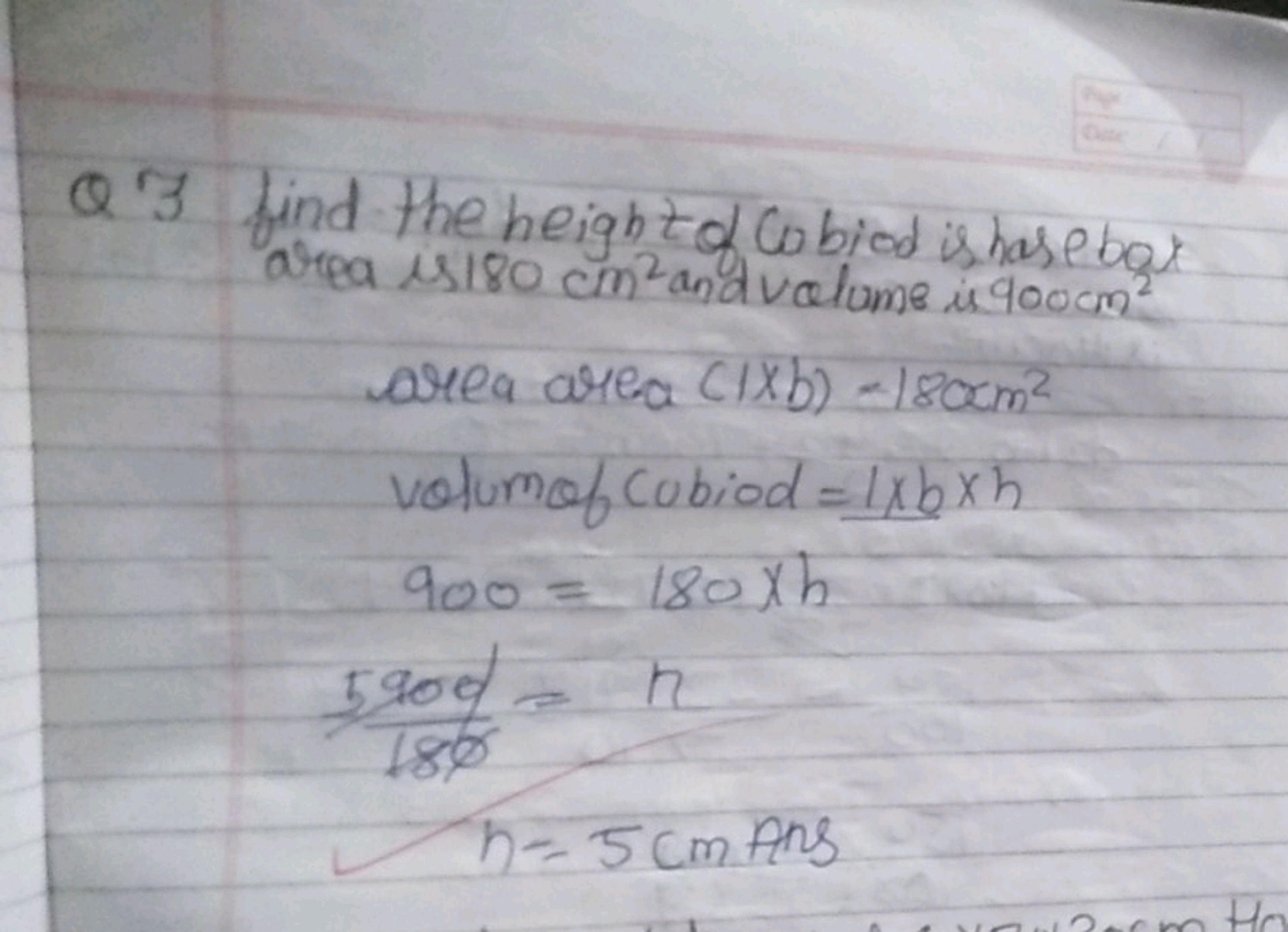 Q 3 find the height t of Co bod is has e bot
area is 180 cm2 and volum