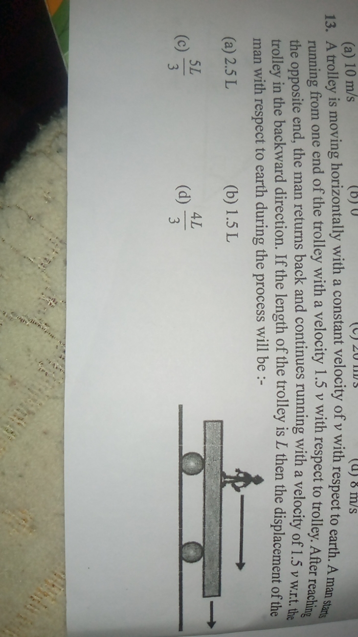 13. A trolley is moving horizontally with a constant velocity of v wit