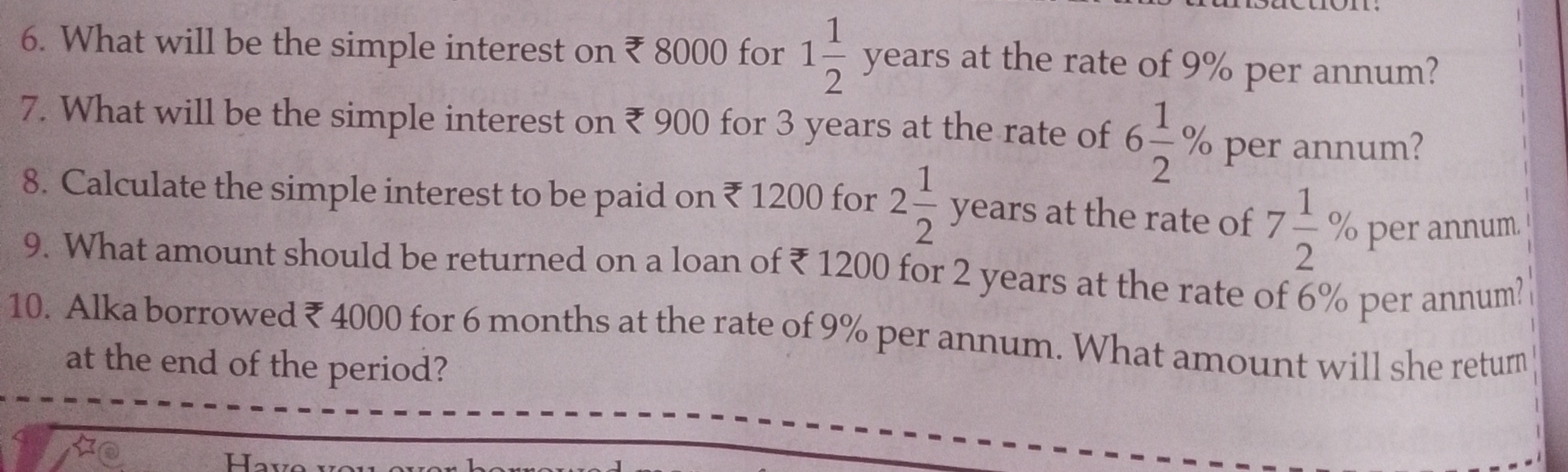 6. What will be the simple interest on ₹8000 for 121​ years at the rat