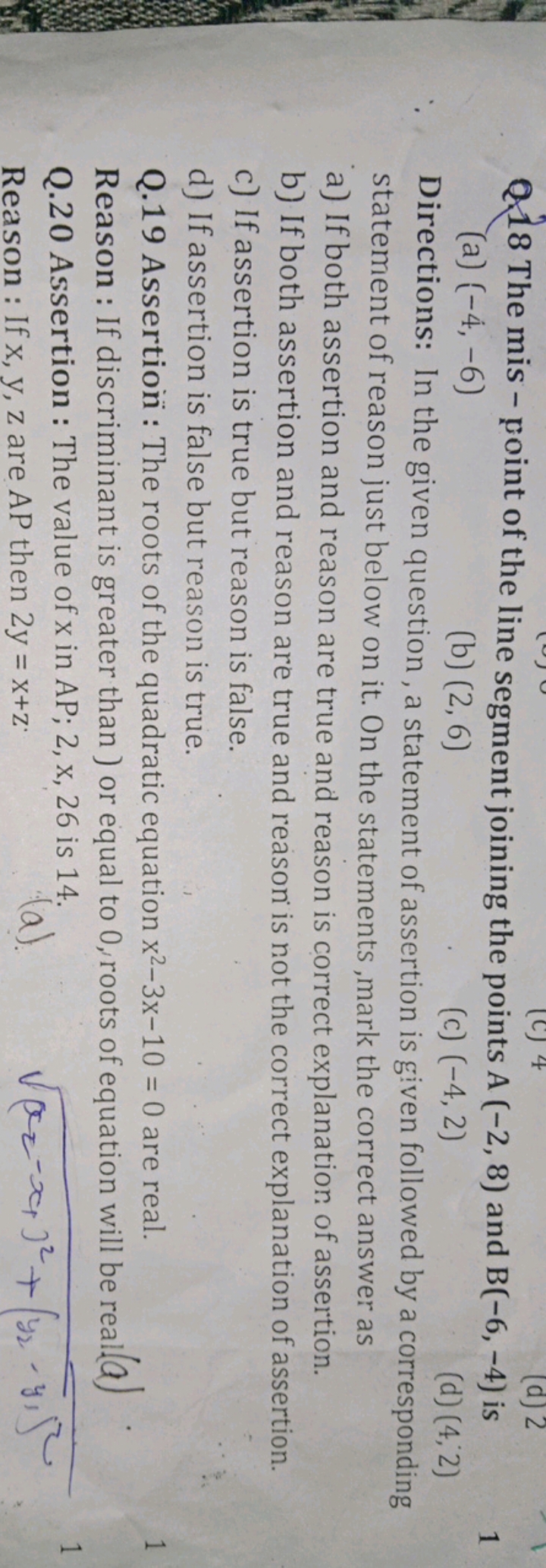 Q. 18 The mir - point of the line segment joining the points A(−2,8) a