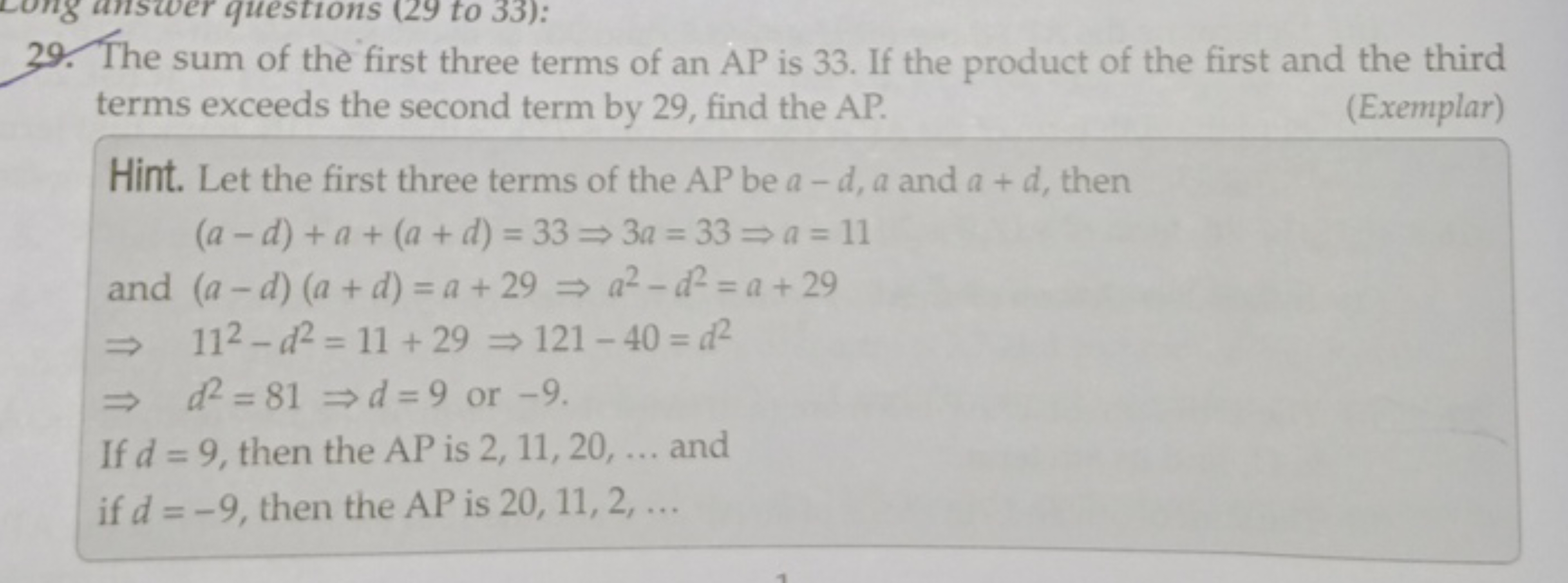 29. The sum of the first three terms of an AP is 33 . If the product o