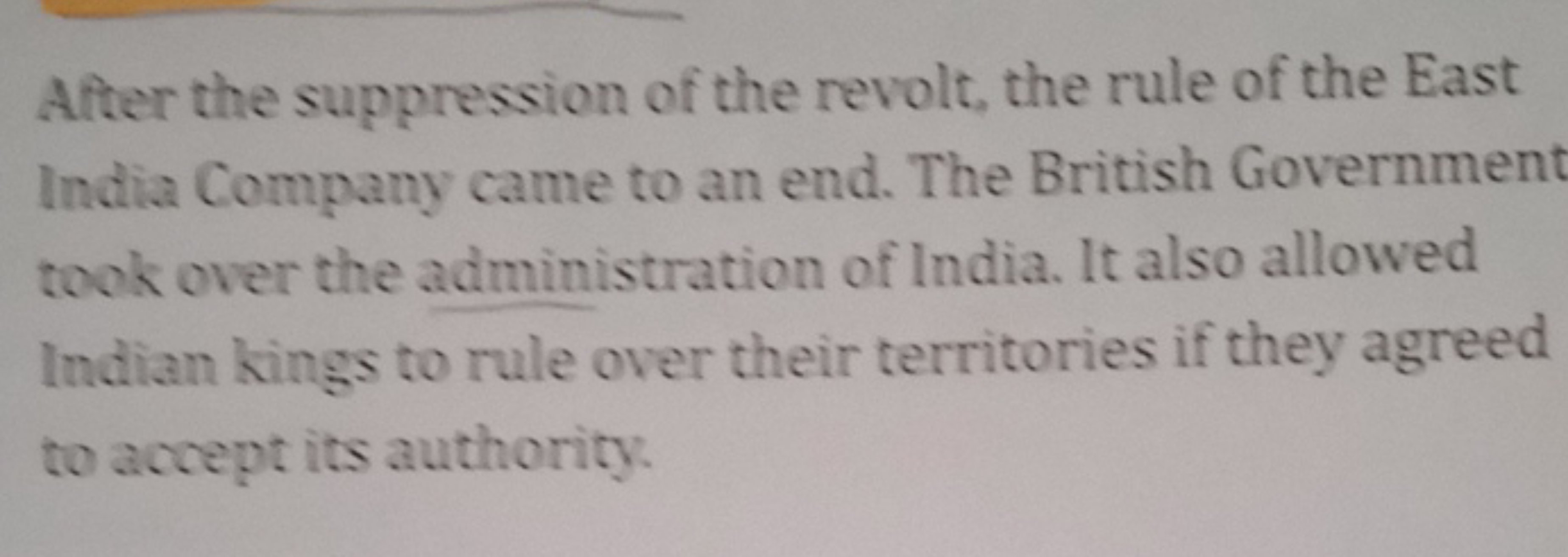 After the suppression of the revolt, the rule of the East India Compan