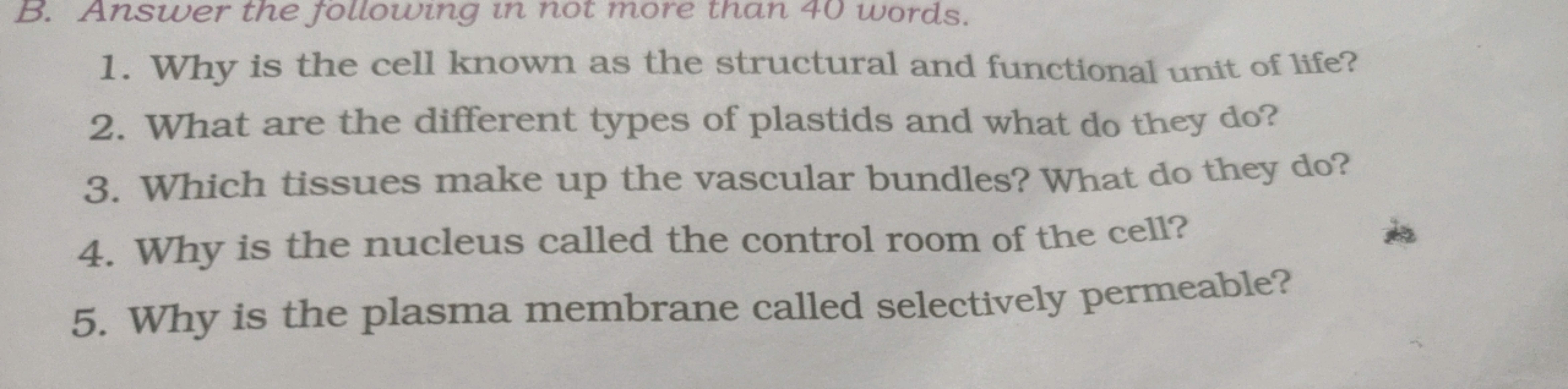 1. Why is the cell known as the structural and functional unit of life