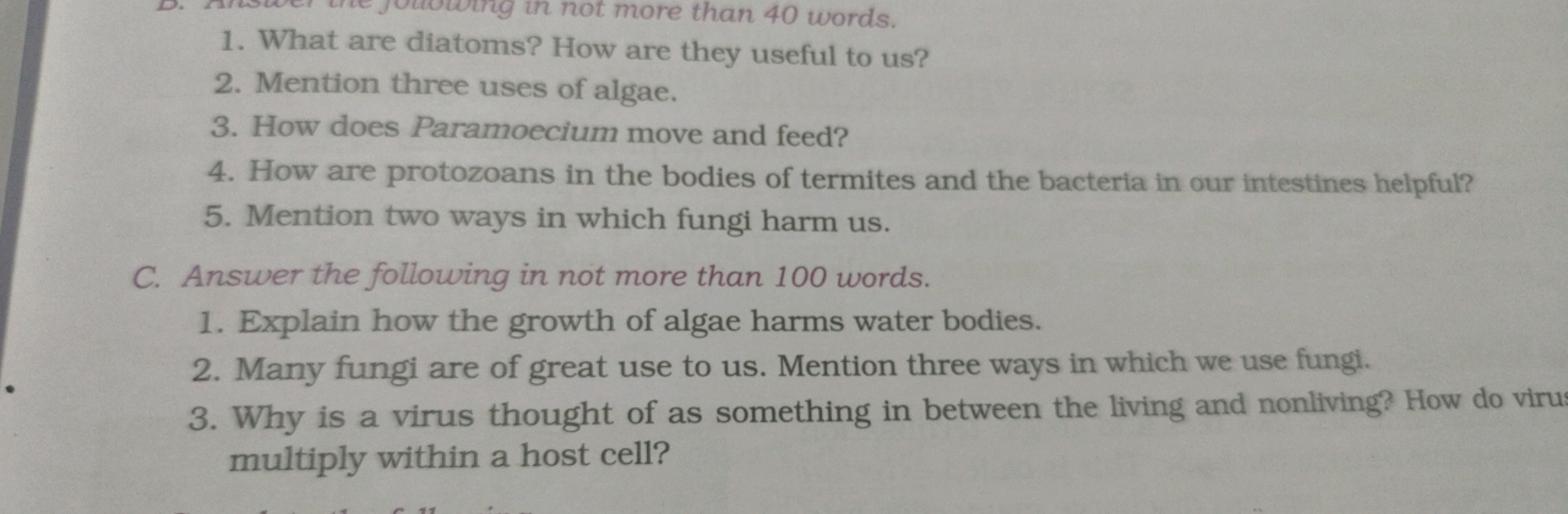 in not more than 40 words.
1. What are diatoms? How are they useful to