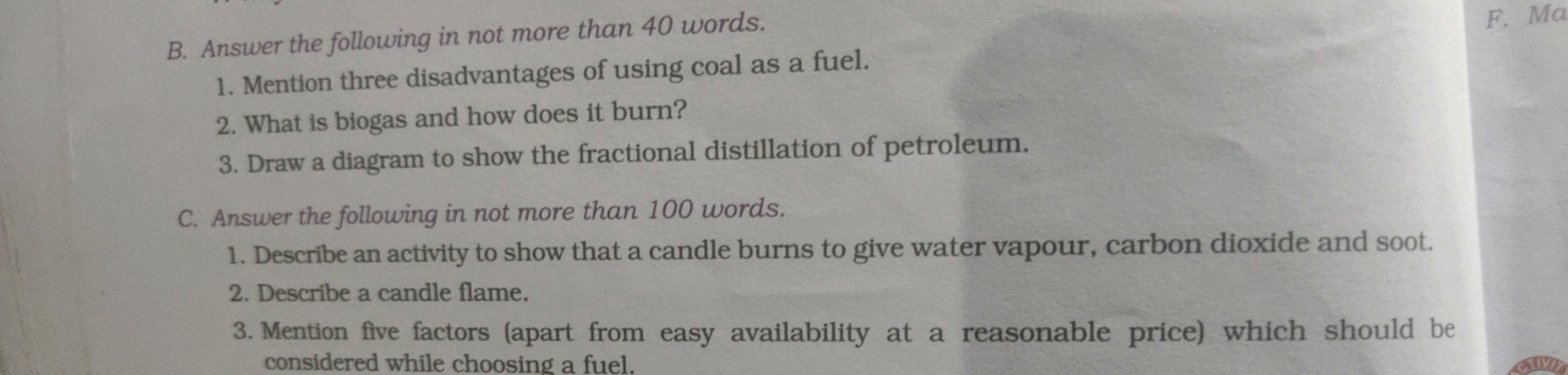 B. Answer the following in not more than 40 words.
1. Mention three di