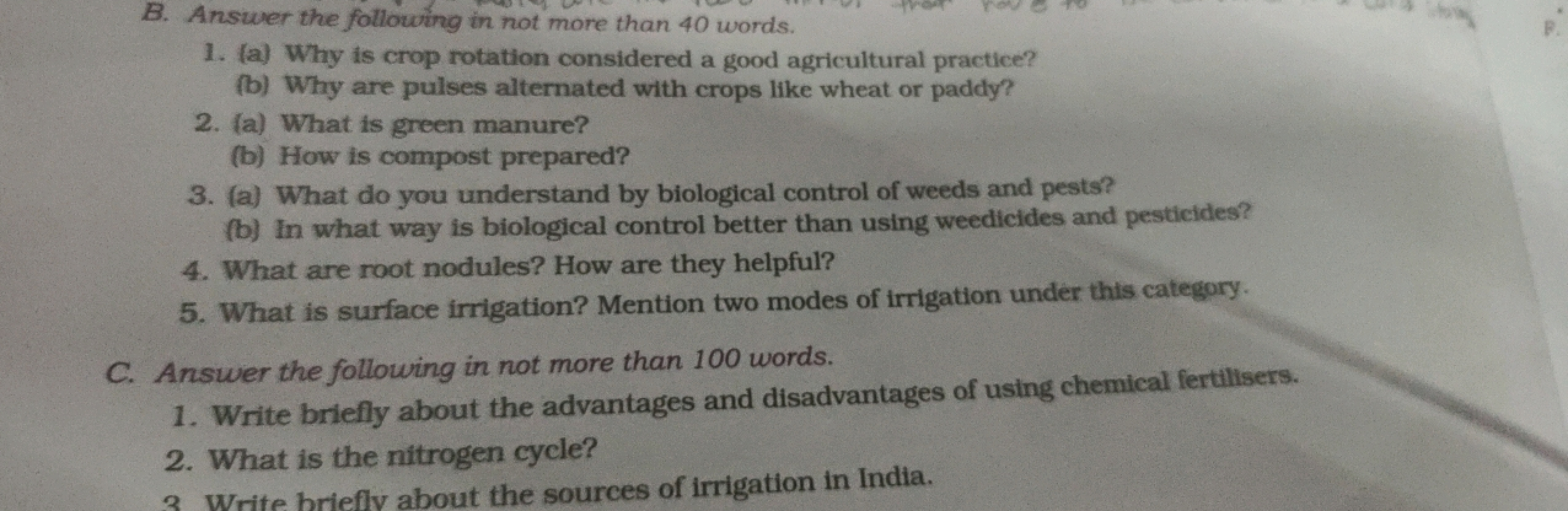 B. Answer the following in not more than 40 words.
1. (a) Why is crop 