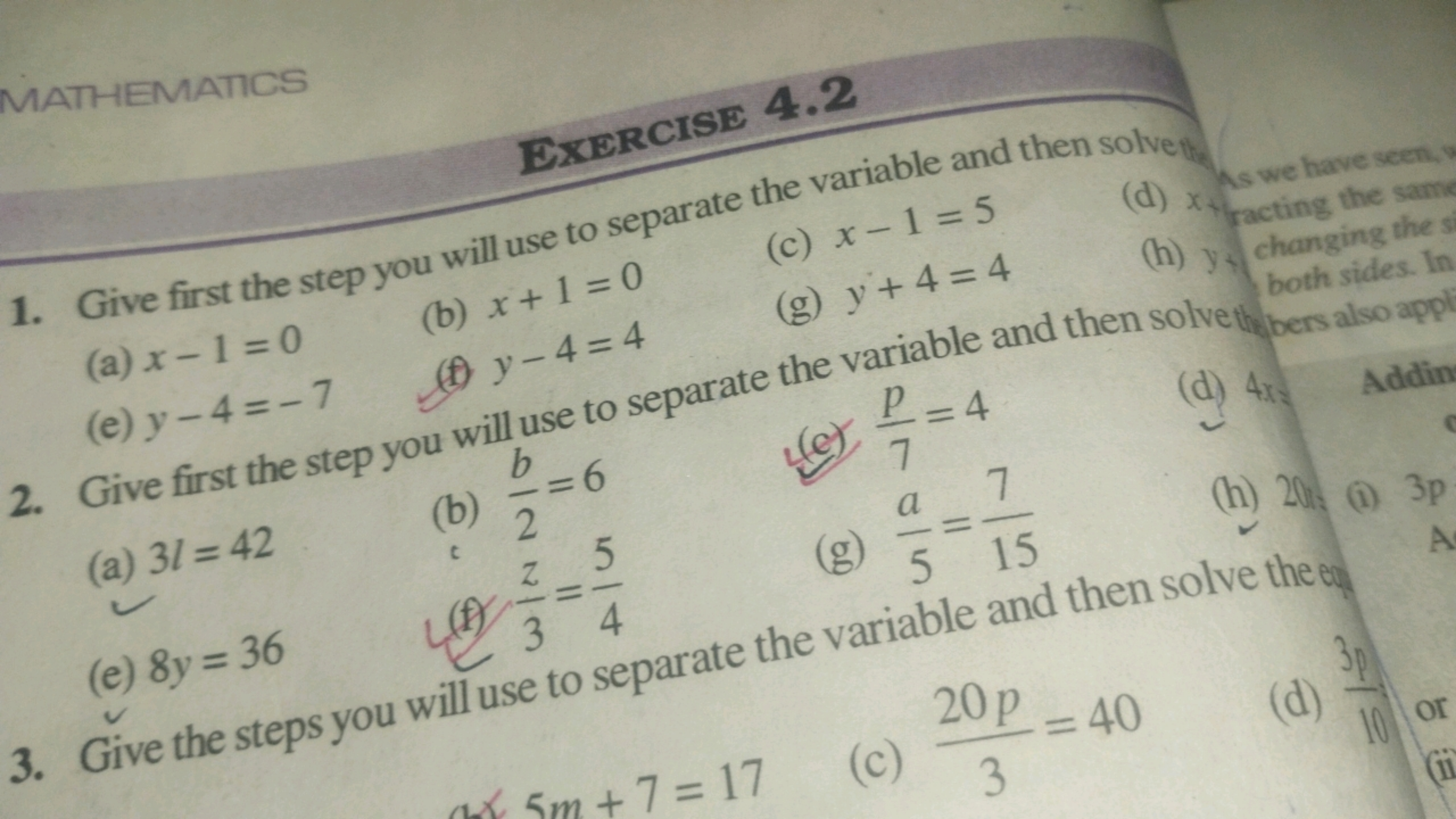 MATHEMATICS
EXERCISE 4.2
(a) x−1=0
(b) x+1=0
(g) y+4=4
(h) y+ changing