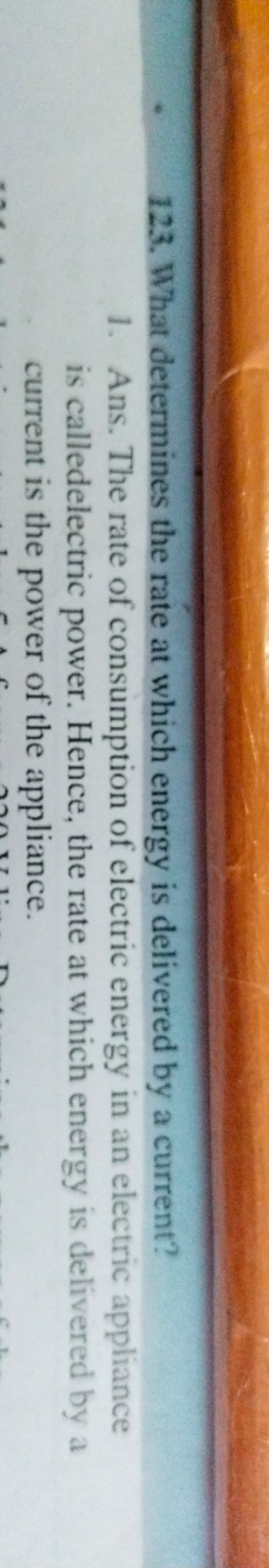 123. What determines the rate at which energy is delivered by a curren