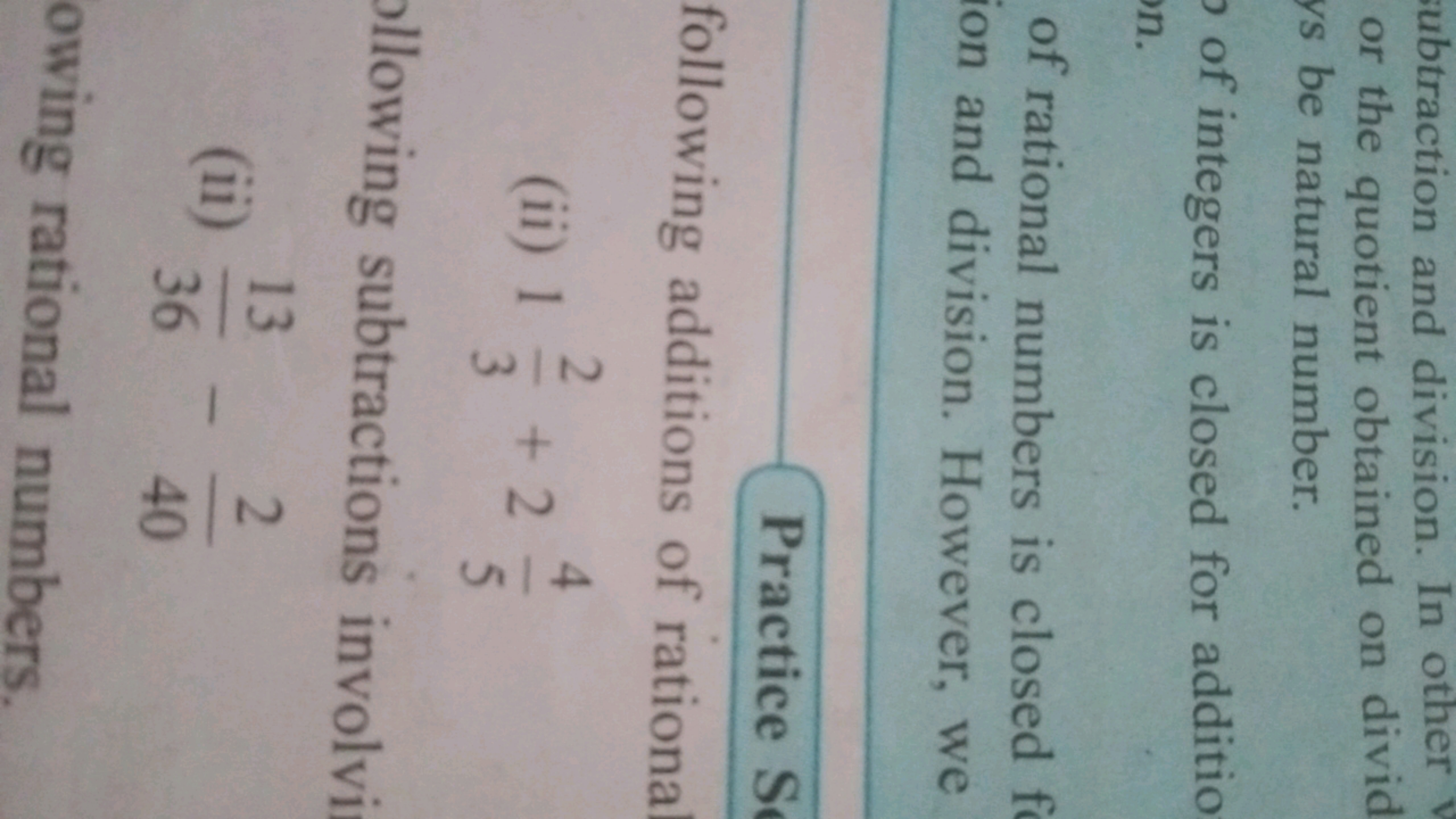 ubtraction and division. In other or the quotient obtained on divid ys