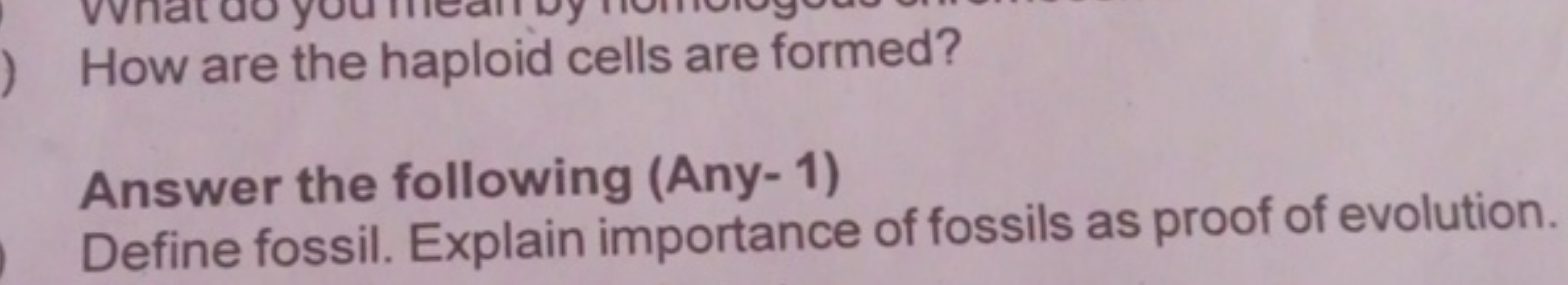 How are the haploid cells are formed?
Answer the following (Any-1)
Def