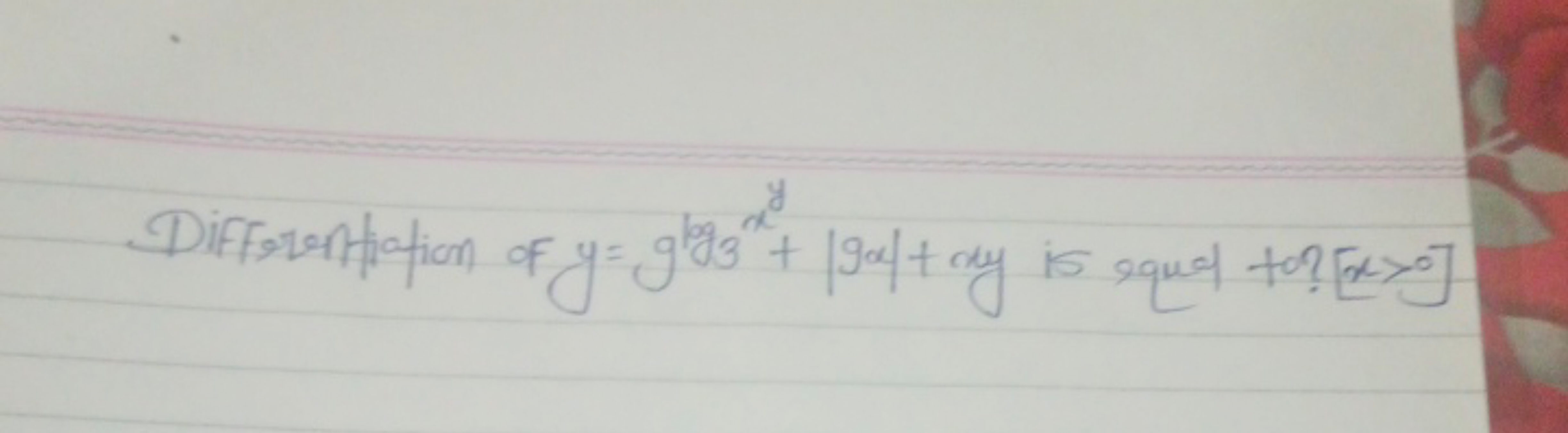 (Differentiation of y=9log3​xy+∣9α∣+xy is equal ta? [x>0]