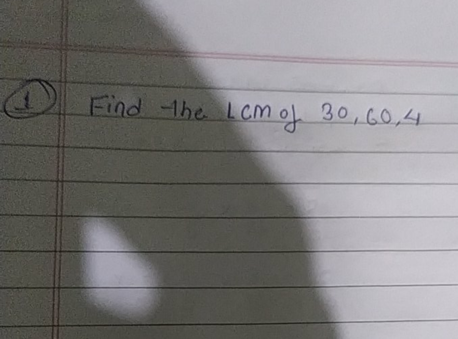 (1) Find the L cm of 30,60,4