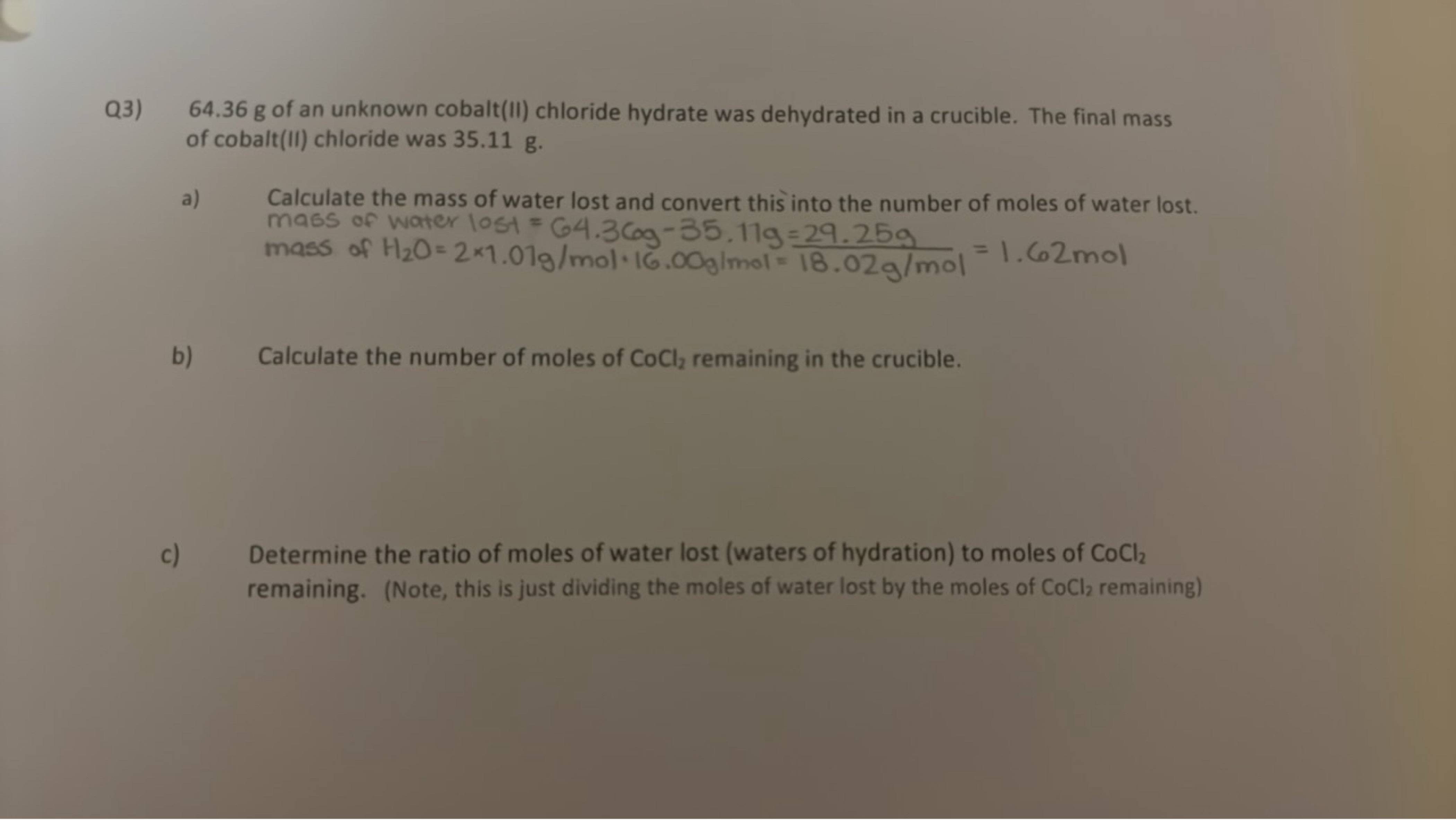 Q3) 64.36 g of an unknown cobalt(II) chloride hydrate was dehydrated i