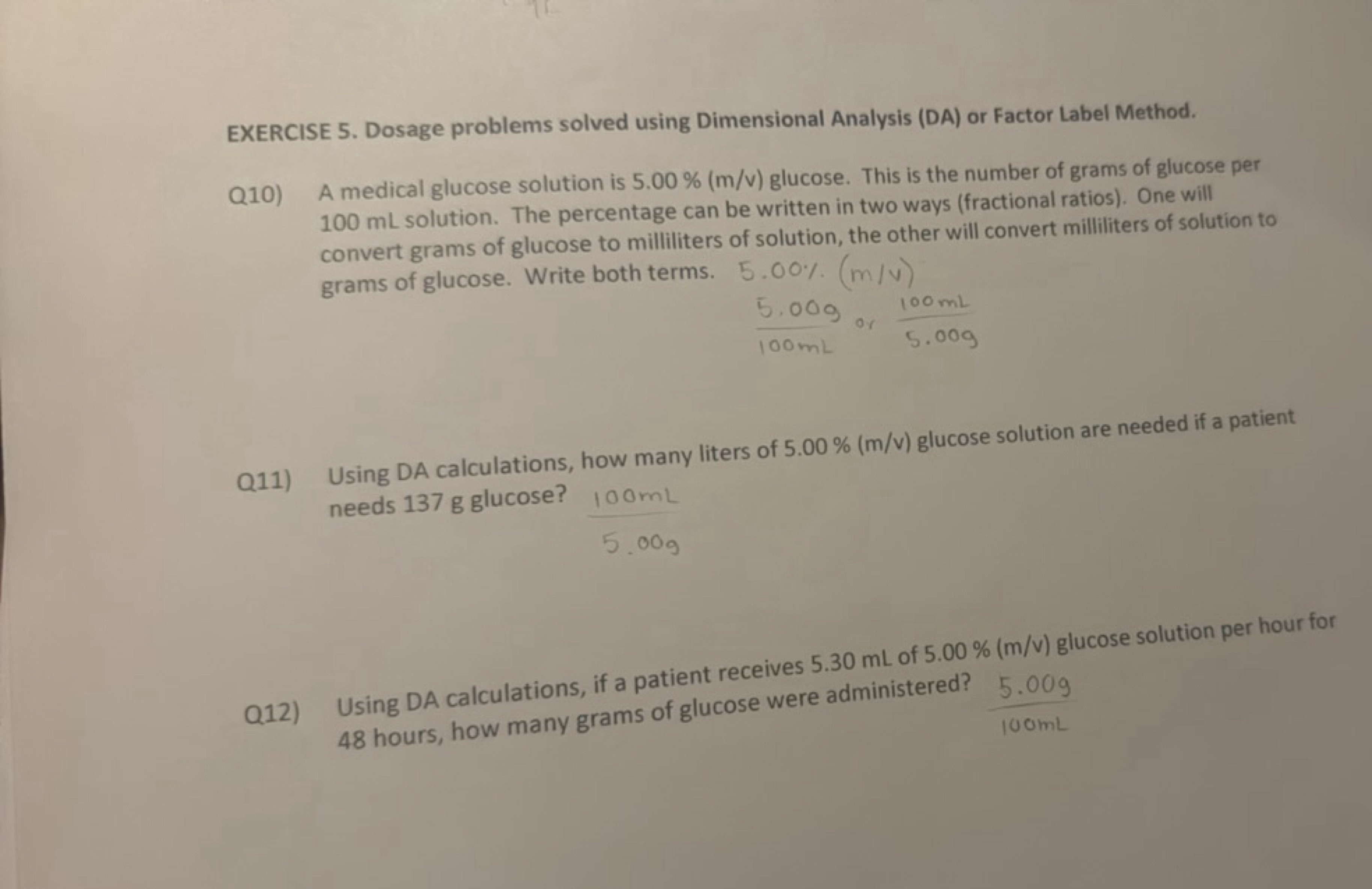 EXERCISE 5. Dosage problems solved using Dimensional Analysis (DA) or 