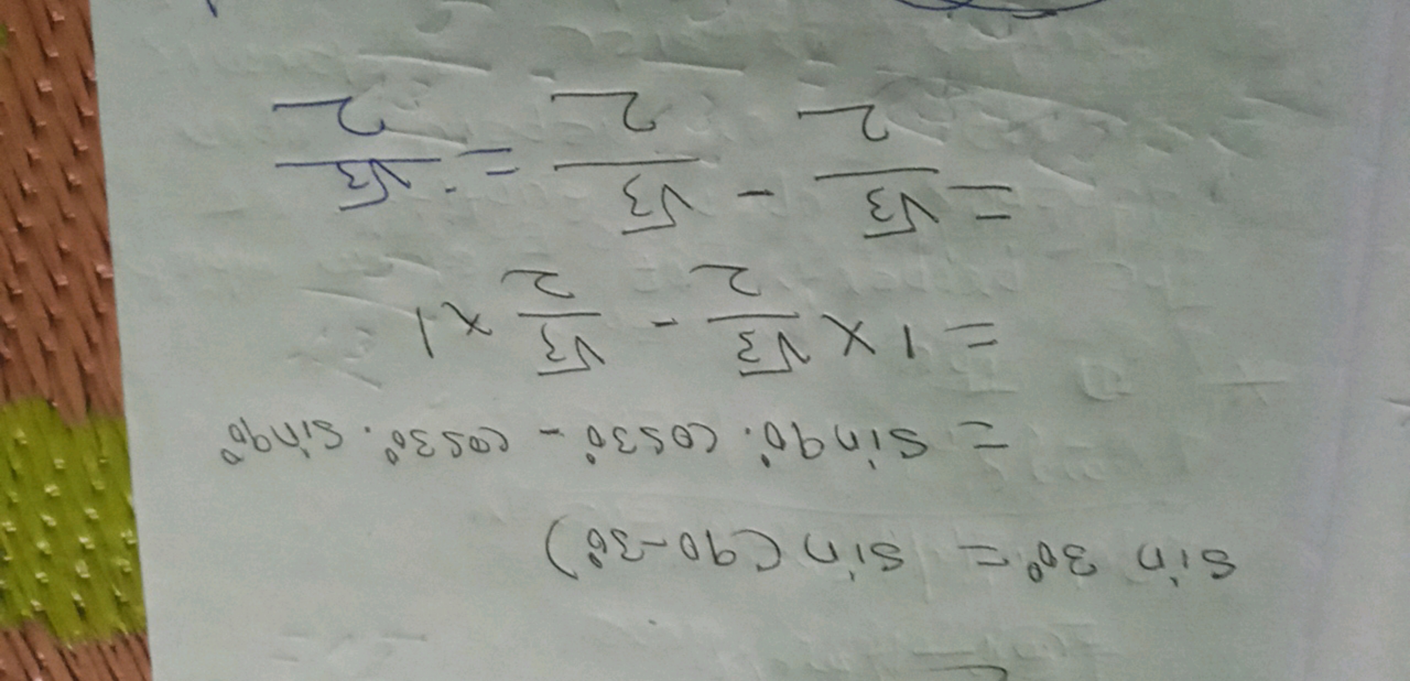 sin30∘​=sin(90−30∘)=sin90∘⋅cos30∘−cos30∘⋅sin90∘=1×23​​−23​​×1=23​​−23​