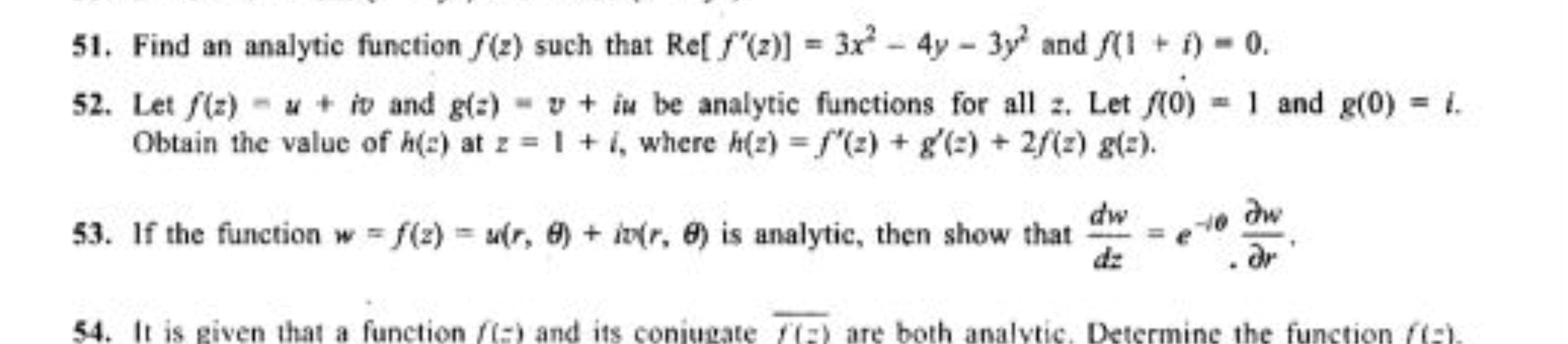 51. Find an analytic function f(z) such that Re[f′(z)]=3x2−4y−3y2 and 