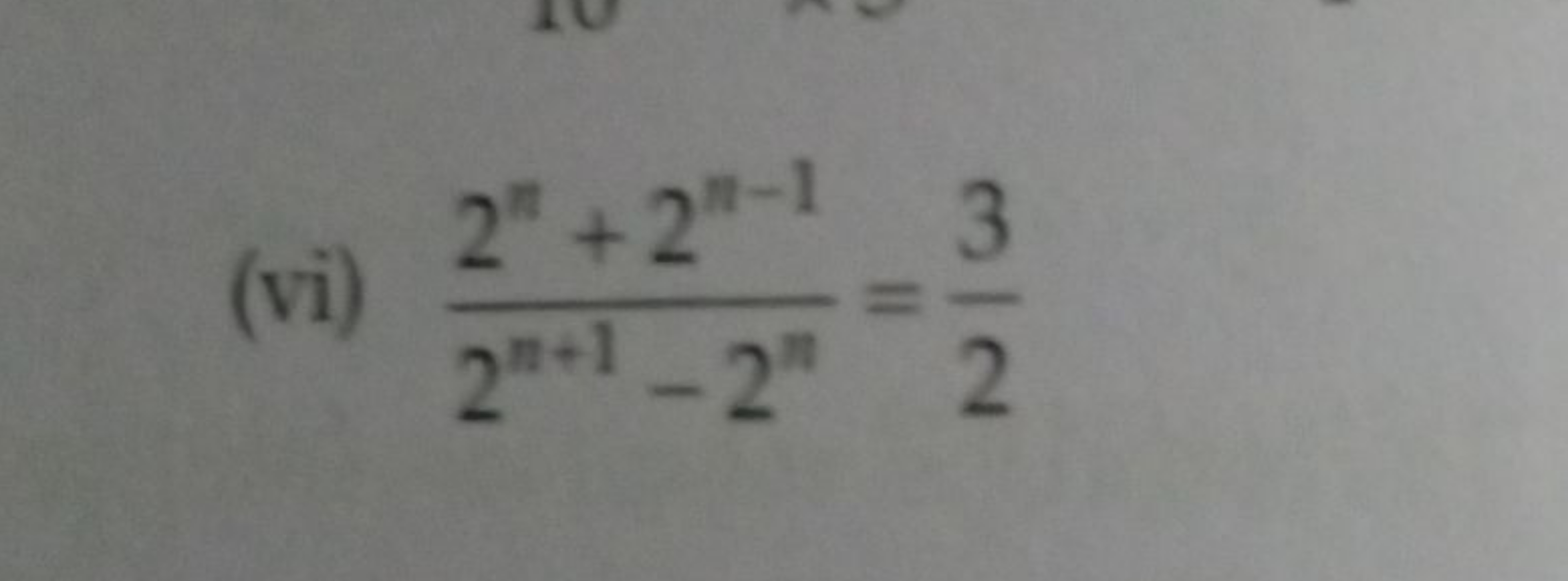 (vi) 2n+1−2n2n+2n−1​=23​