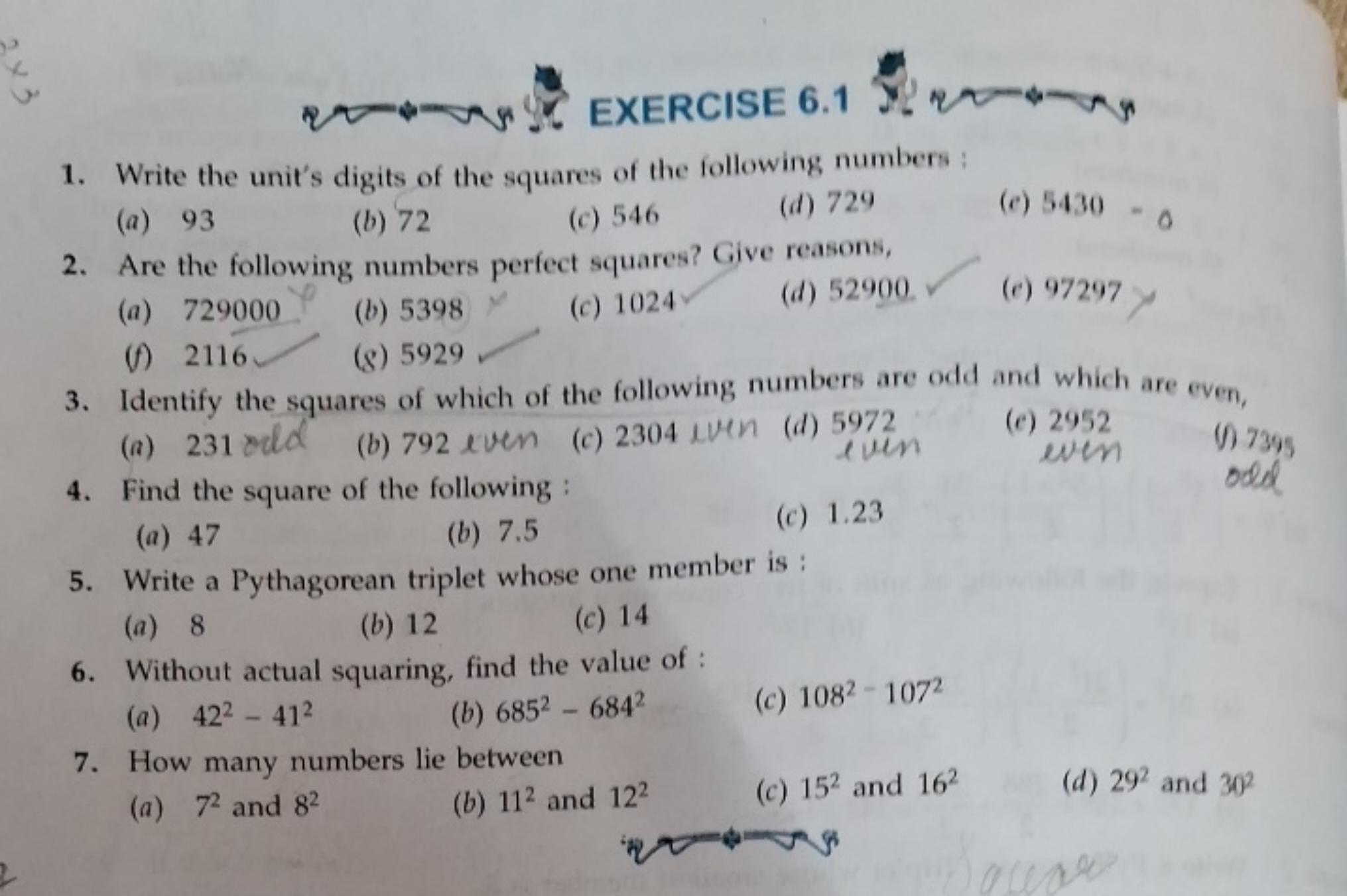 EXERCISE 6.1
Fin- 4
1. Write the unit's digits of the squares of the f