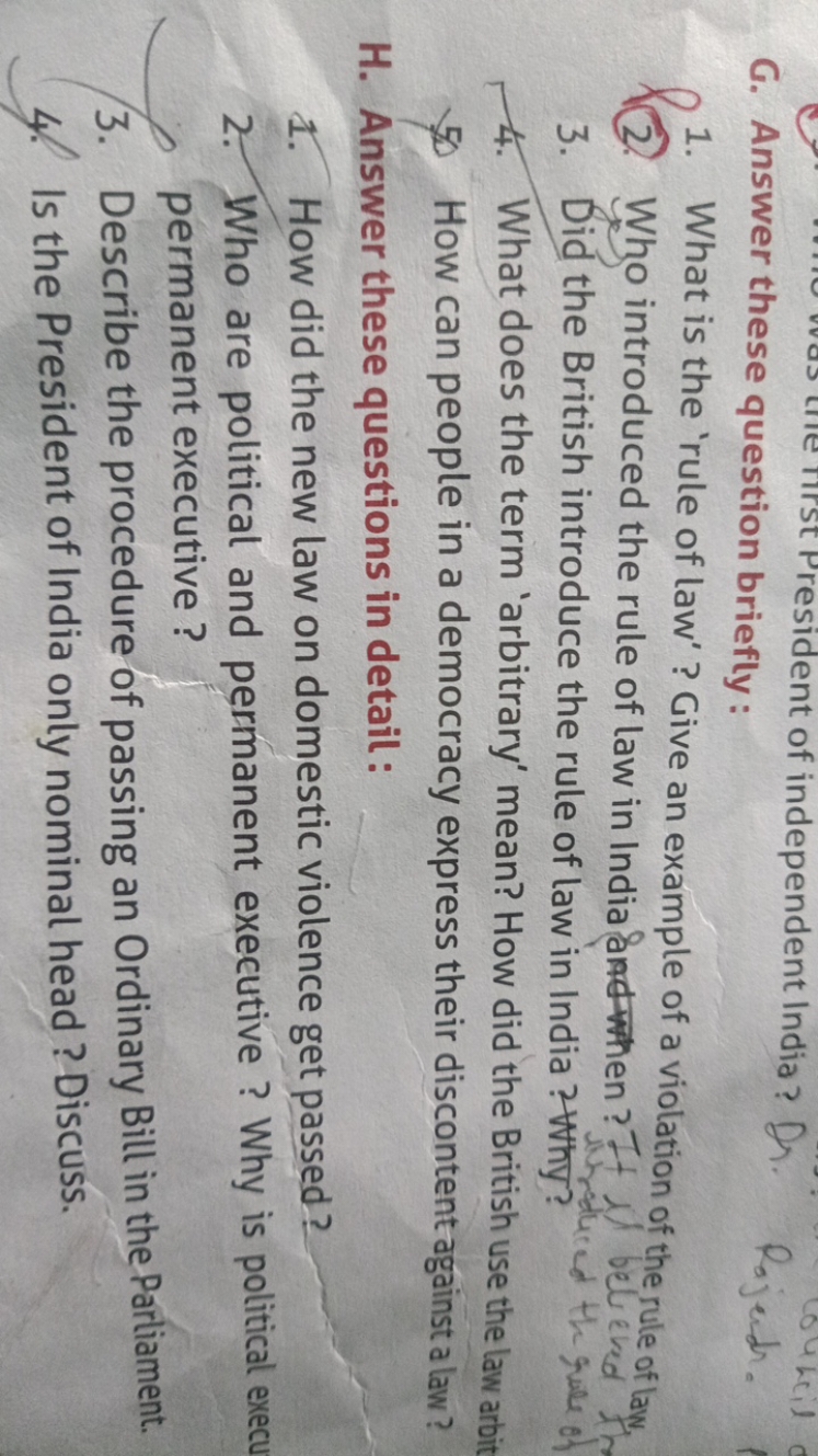 G. Answer these question briefly :
1. What is the 'rule of law' ? Give