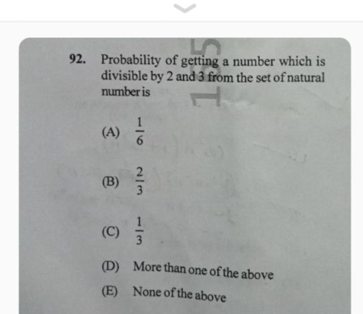 92. Probability of getting a number which is divisible by 2 and 3 from