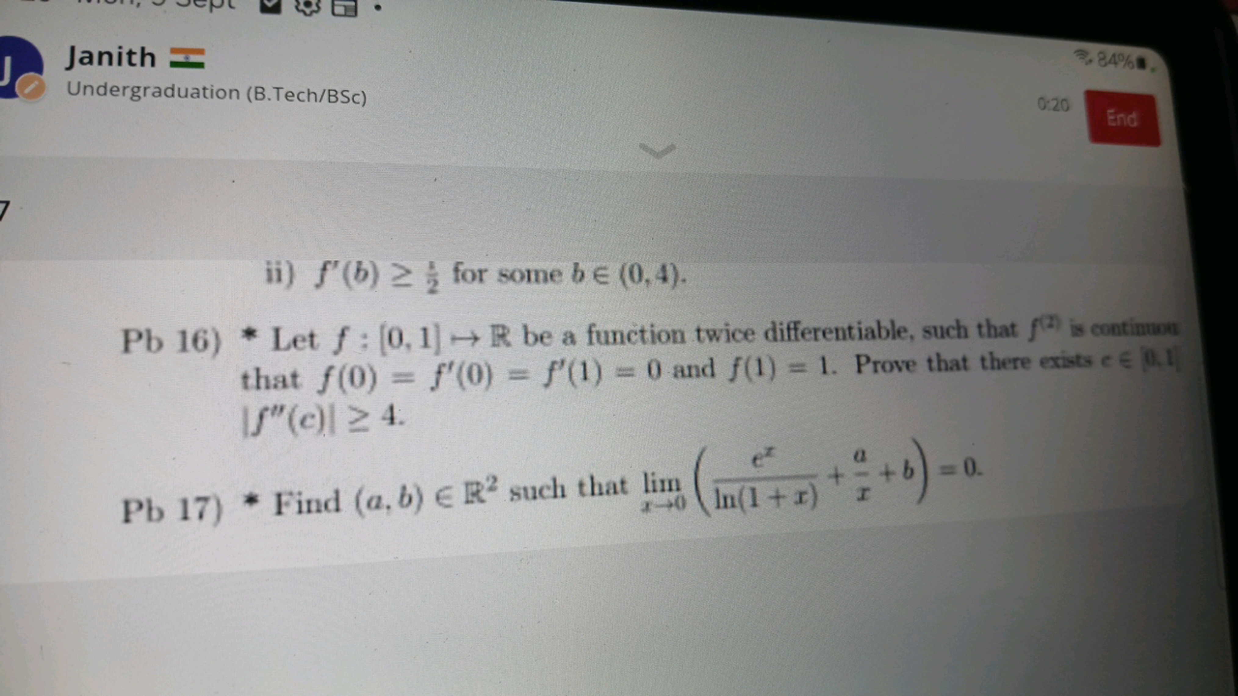 Janith
₹ 84% ・
Undergraduation (B.Tech/BSC)
0.20
EEnd
ii) f′(b)≥21​ fo