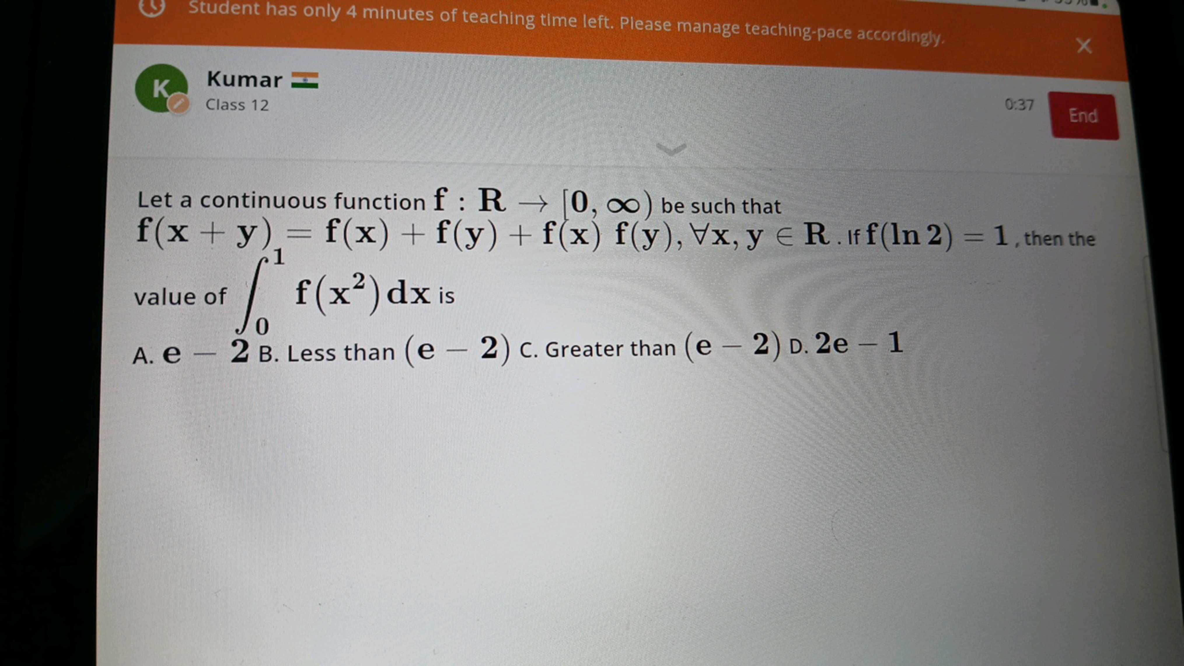 Student has only 4 minutes of teaching time left. Please manage teachi