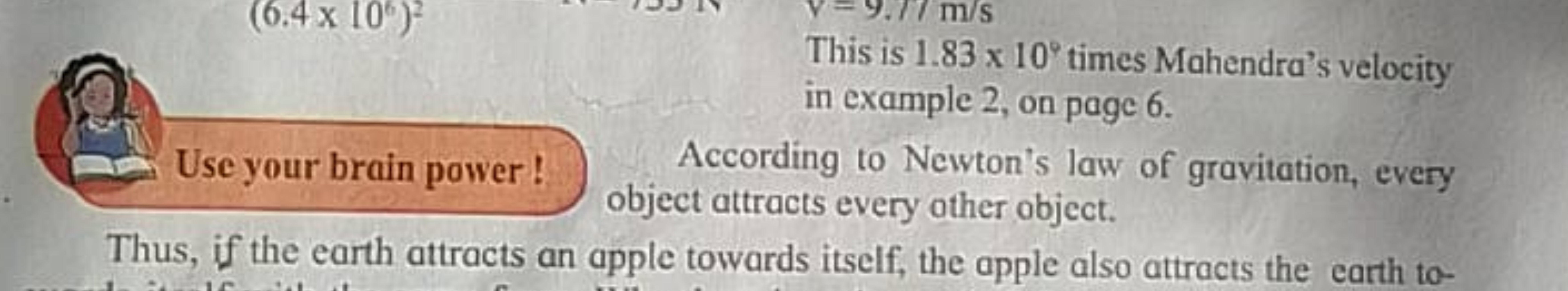 This is 1.83×10∘ times Mahendra's velocity in example 2 , on page 6.
U