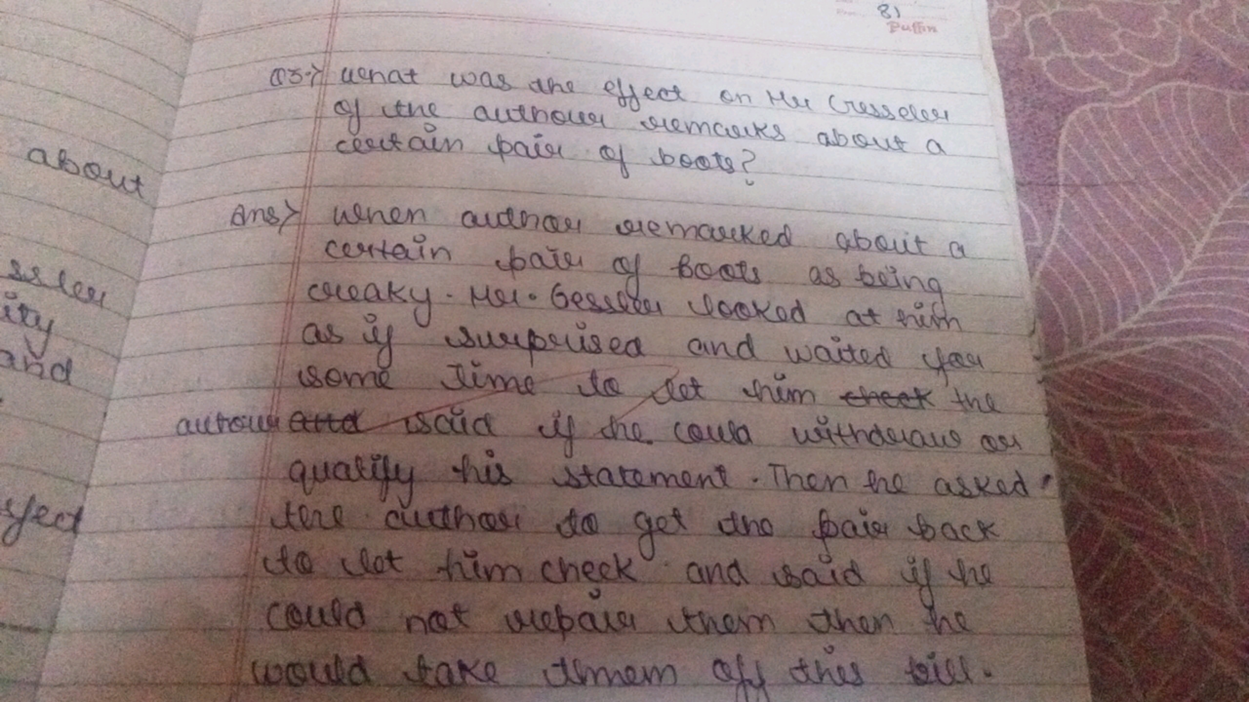 8)
Put ion
Q3.) What was the effect on the cresseler of the authour re