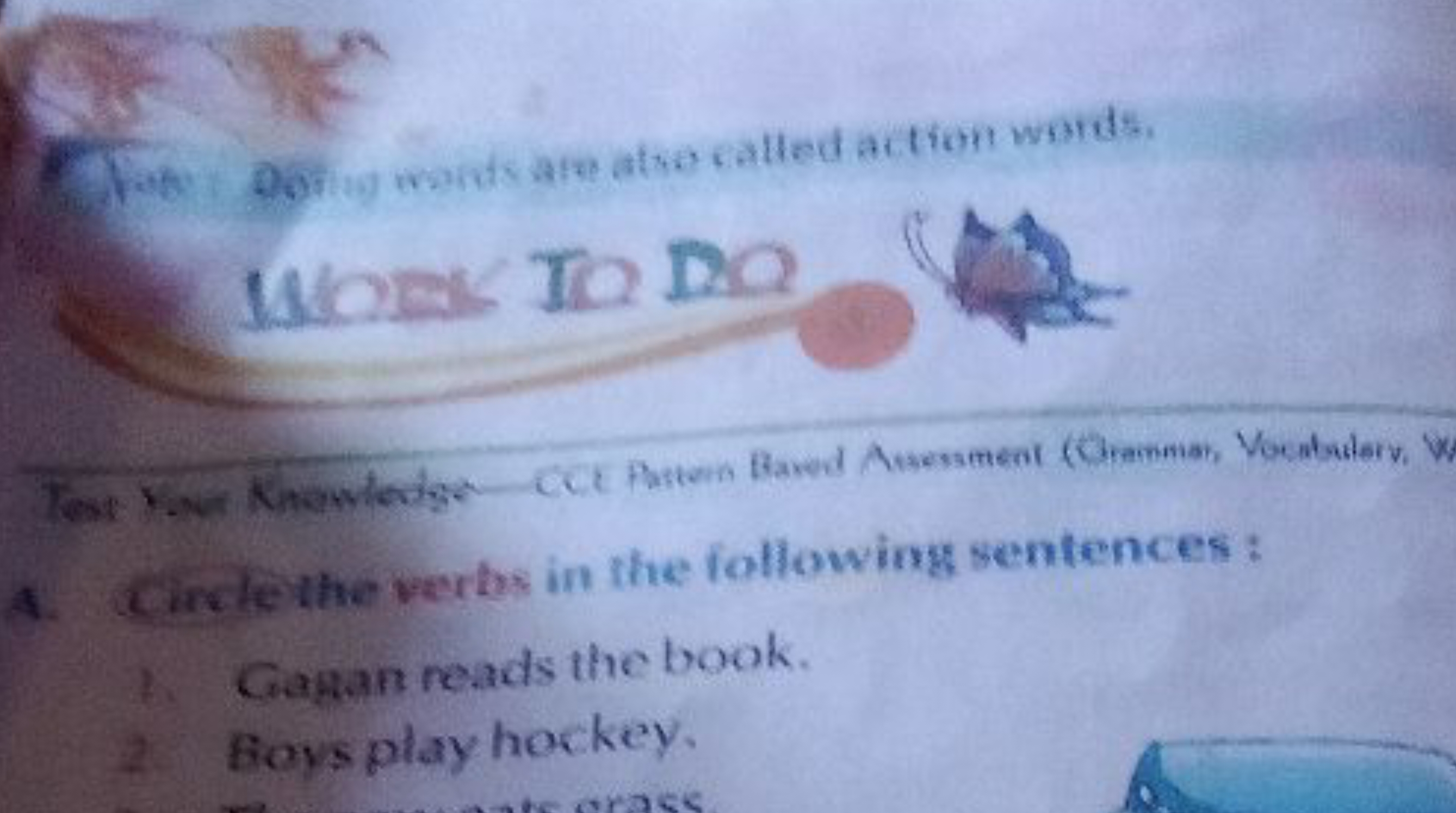 Wabe Boring wands are atse called action words.
WOEV TODO

Test Y-Nor 