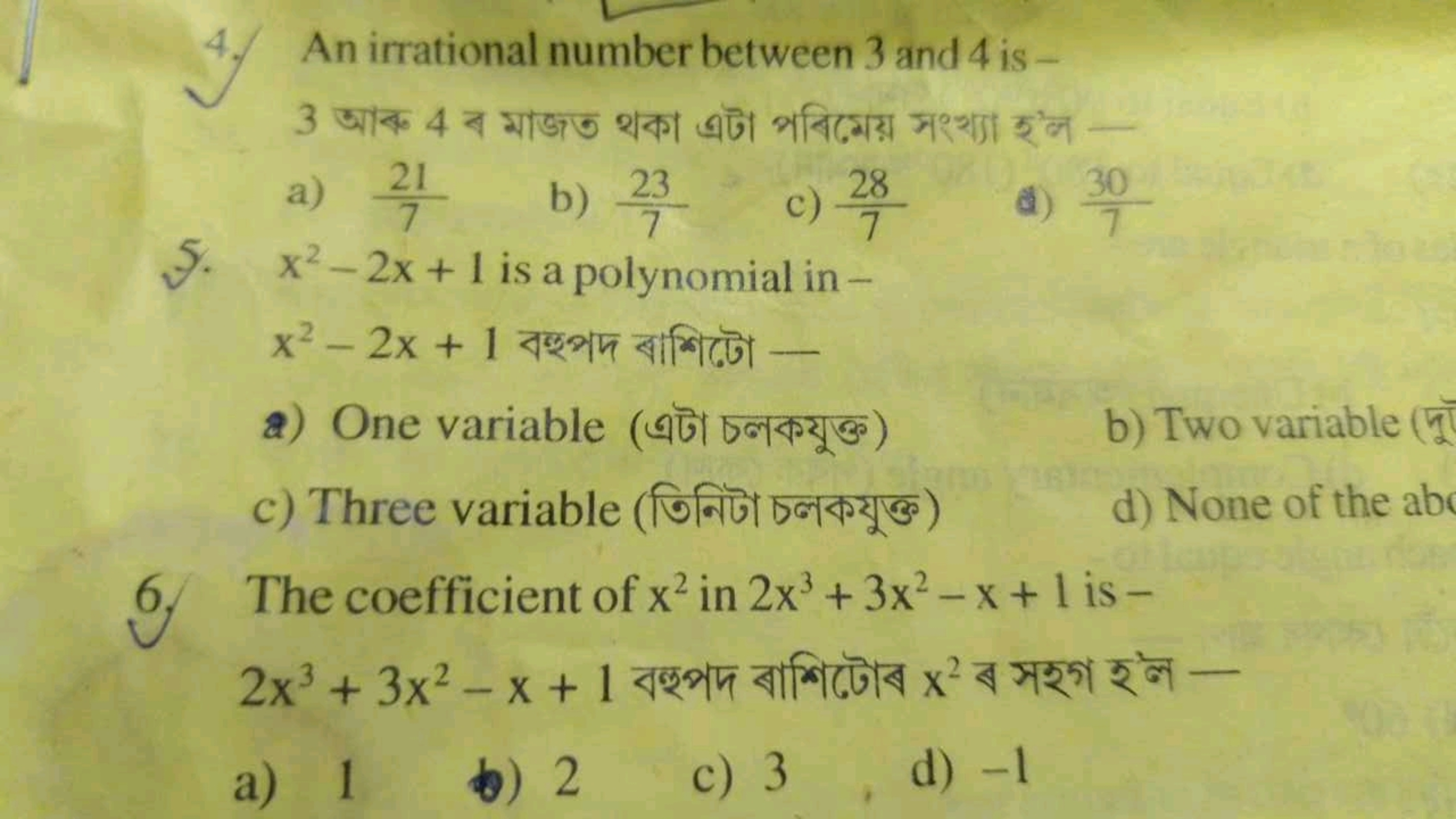 4. An irrational number between 3 and 4 is -
a) 721​
b) 723​
c) 728​
d