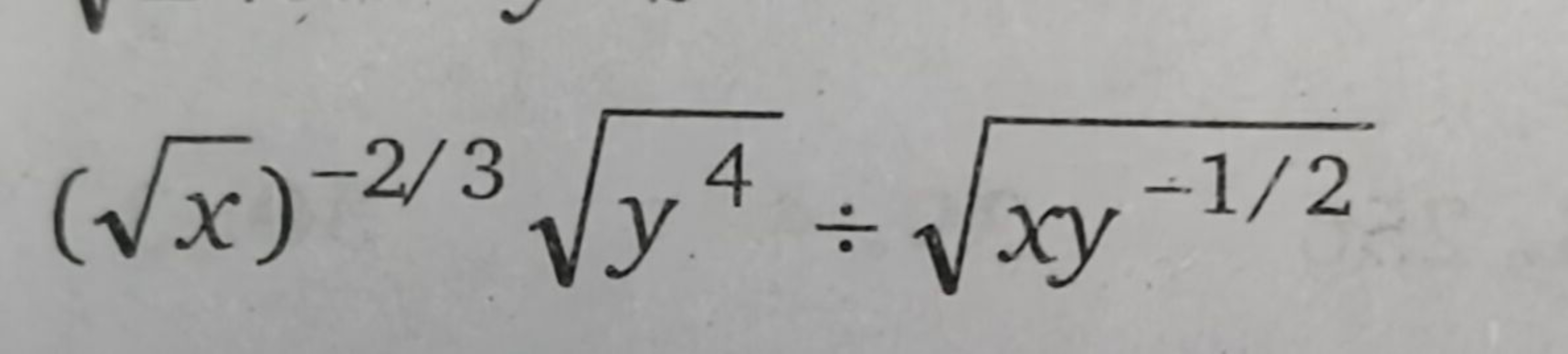 (x​)−2/3y4​÷xy−1/2​