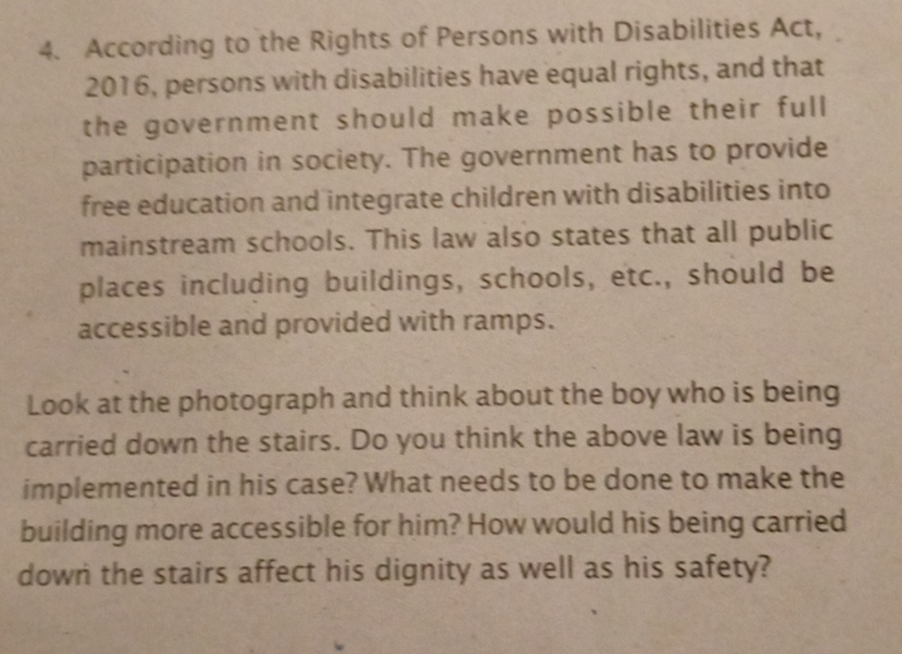 4. According to the Rights of Persons with Disabilities Act, 2016, per