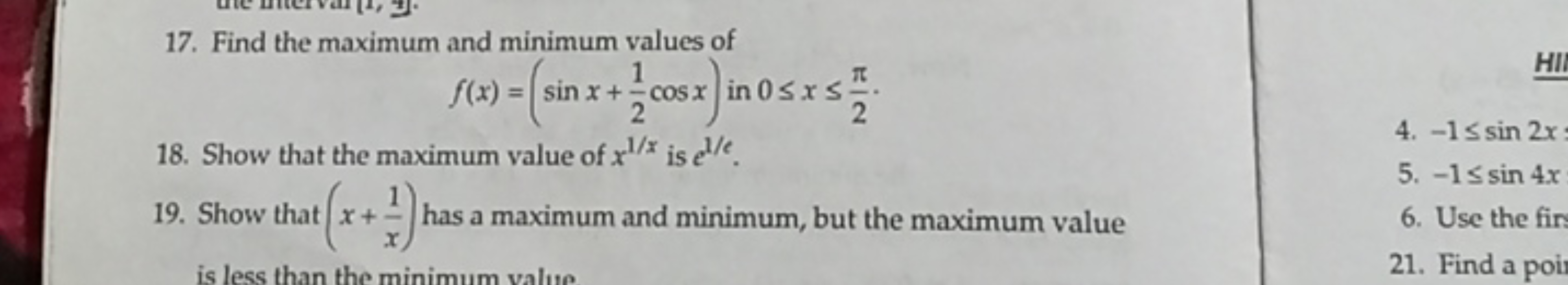 17. Find the maximum and minimum values of
f(x)=(sinx+21​cosx) in 0≤x≤