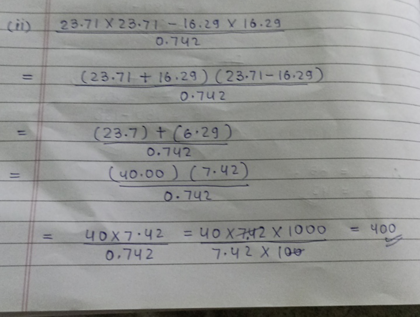 (ii) ====​0.74223.71×23.71−16.29×16.29​0.742(23.71+16.29)(23.71−16.29)